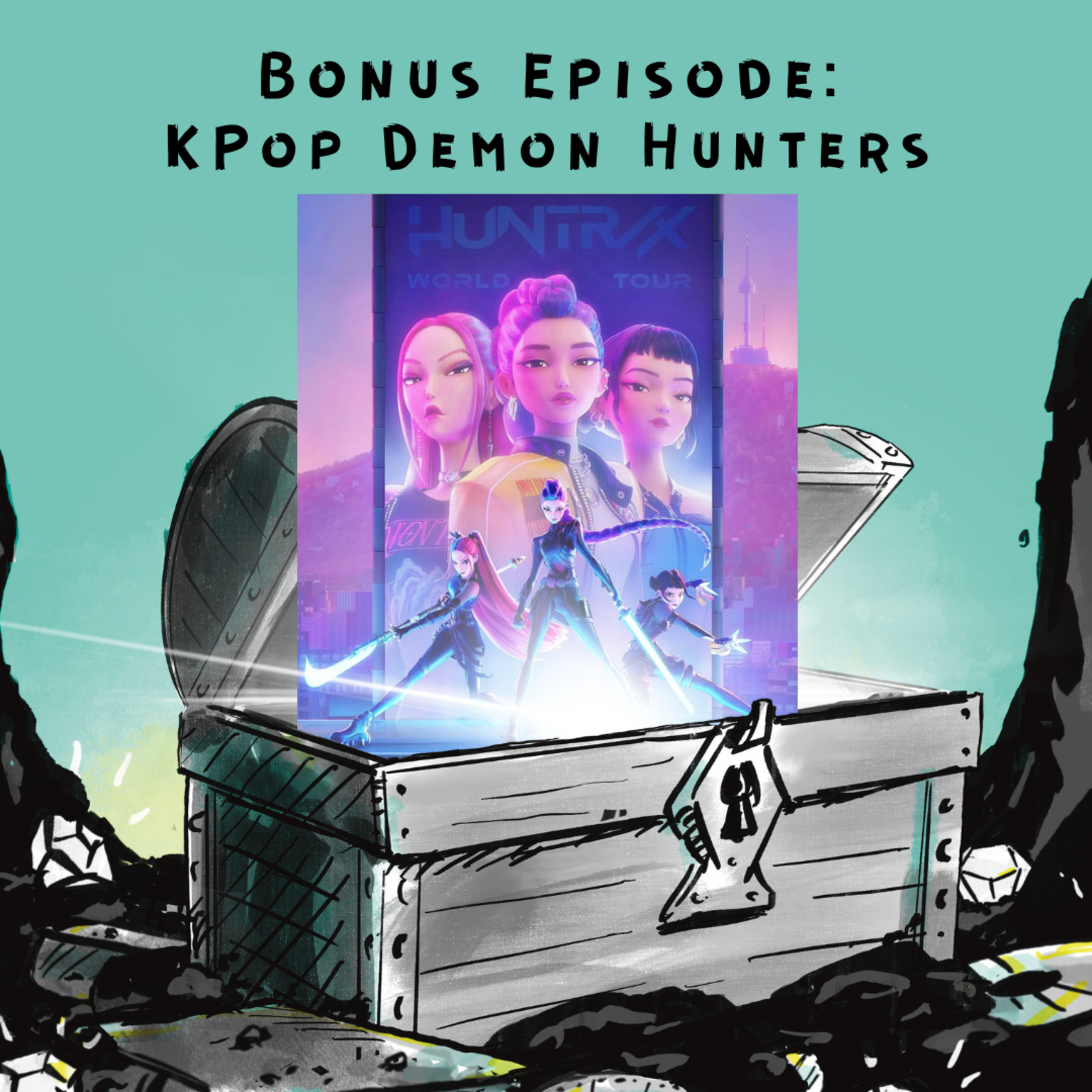 Bonus Episode: KPop Demon Hunters