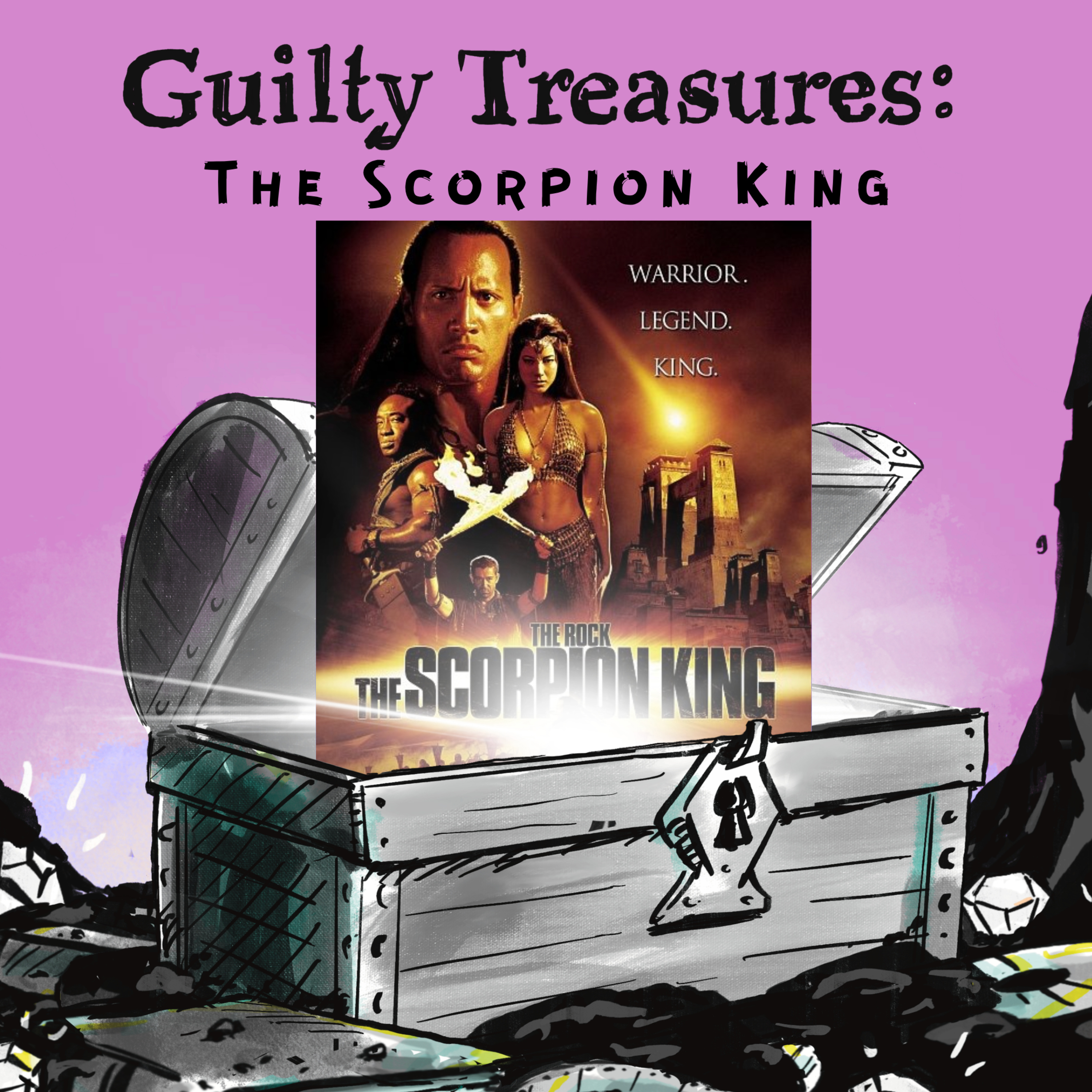 Guilty Treasures: The Scorpion King