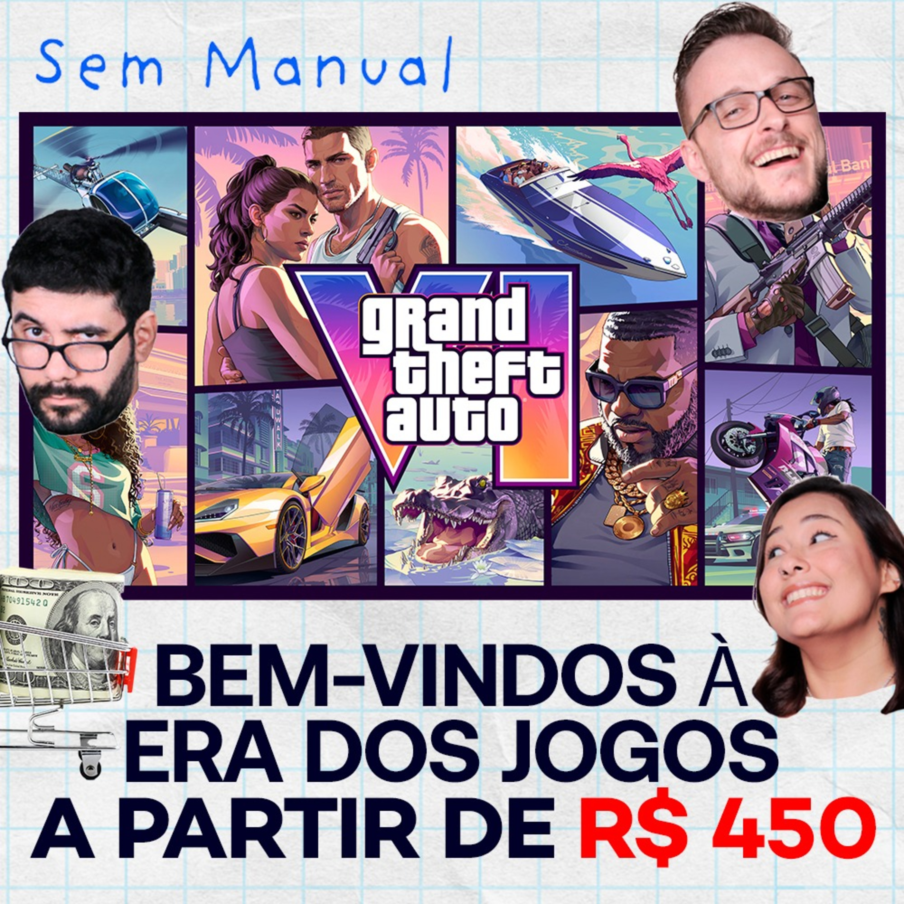 GTA 6 em PRÉ-VENDA normaliza R$550, Steam Machine é um PARADOXO e Apple (ainda) + cara #SemManual 41 episode artwork