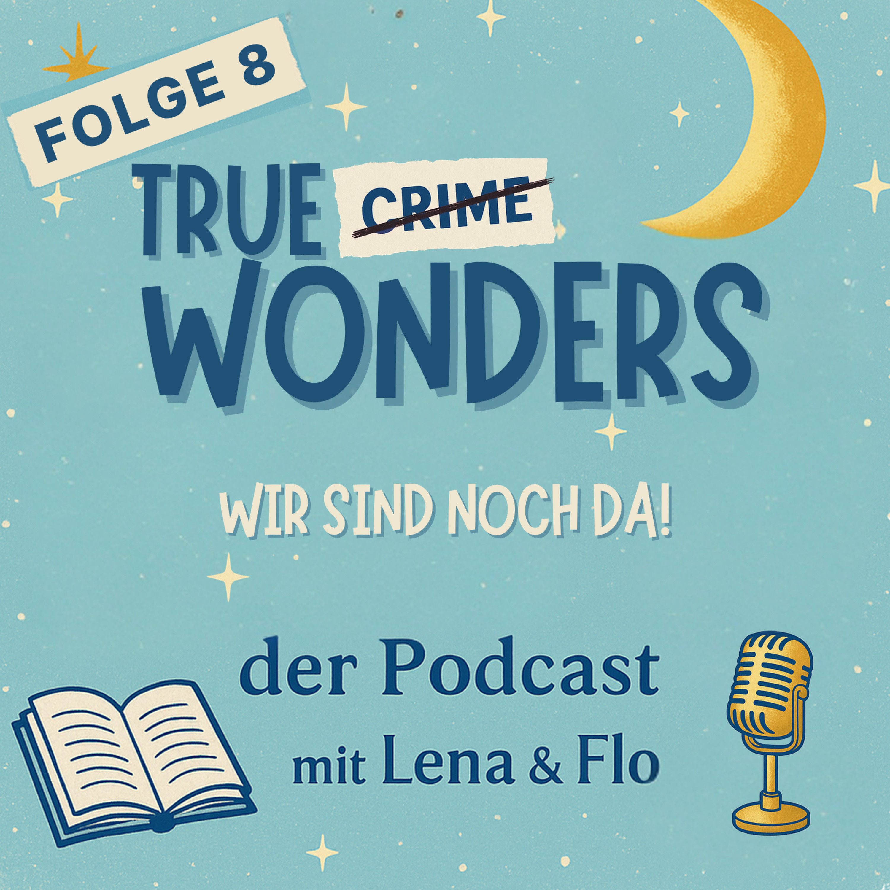 #8 – Wir sind noch da! episode artwork