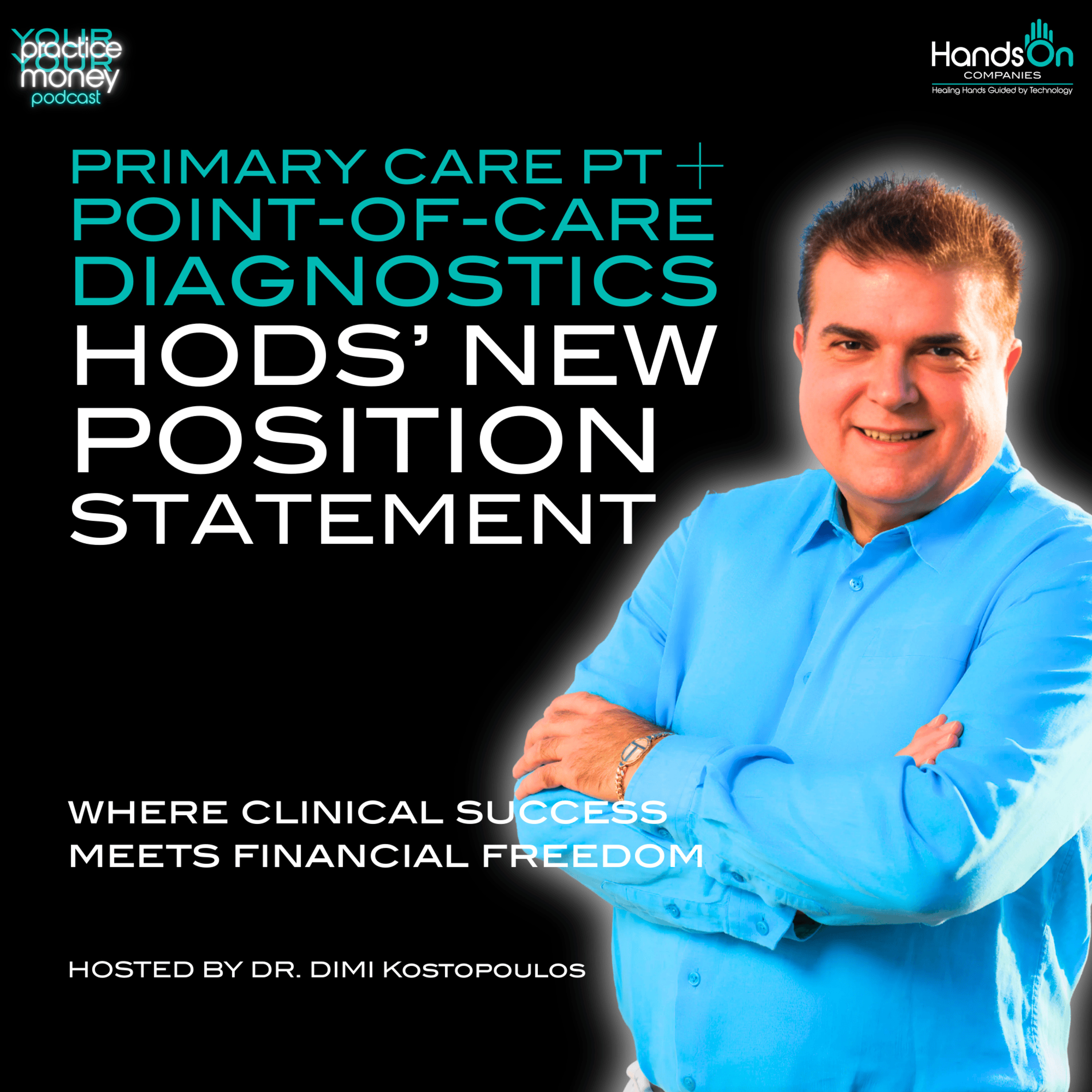 Primary Care PT + Point of Care Diagnostics: The HODS Position Statement