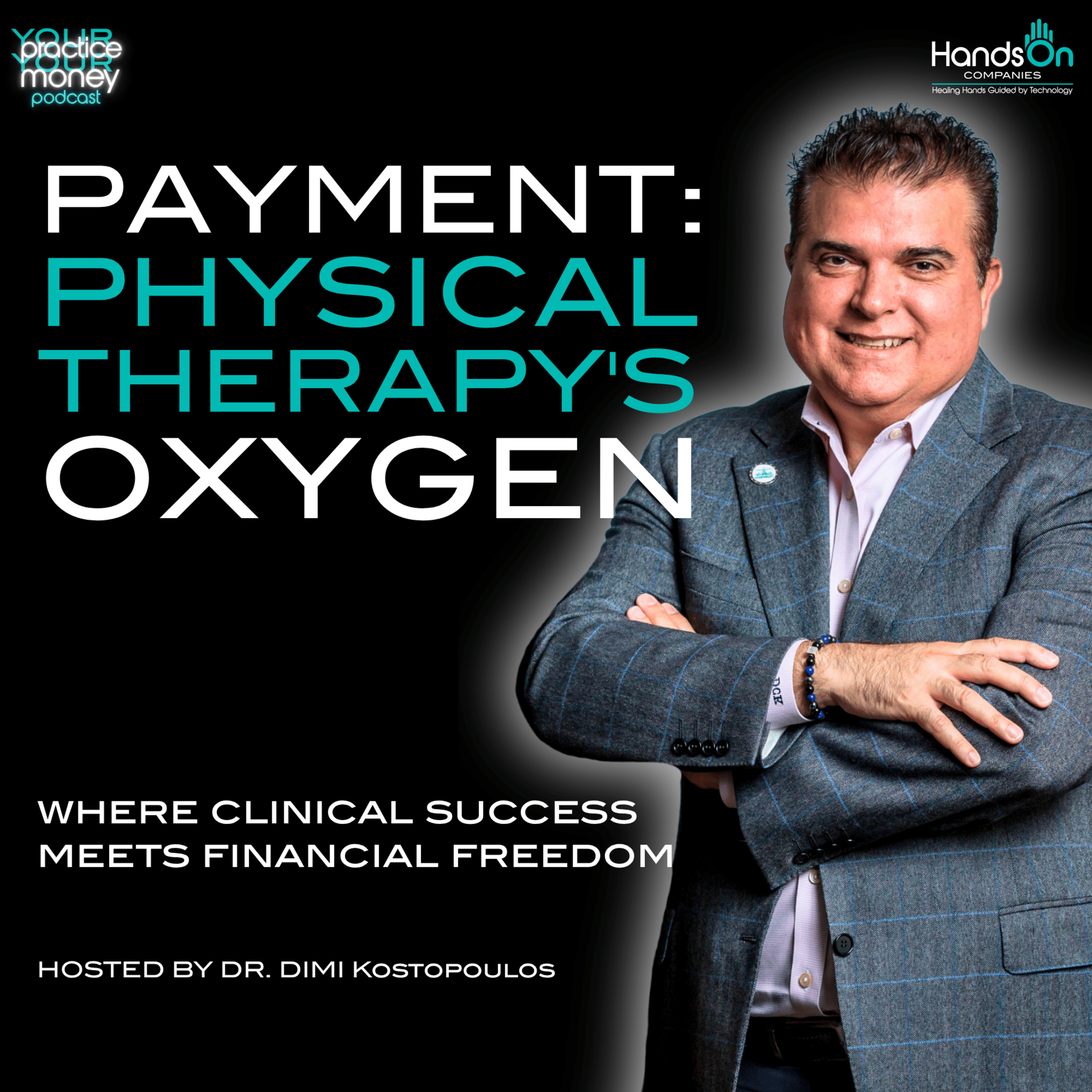 Payment Is the Oxygen of the Physical Therapy Profession
