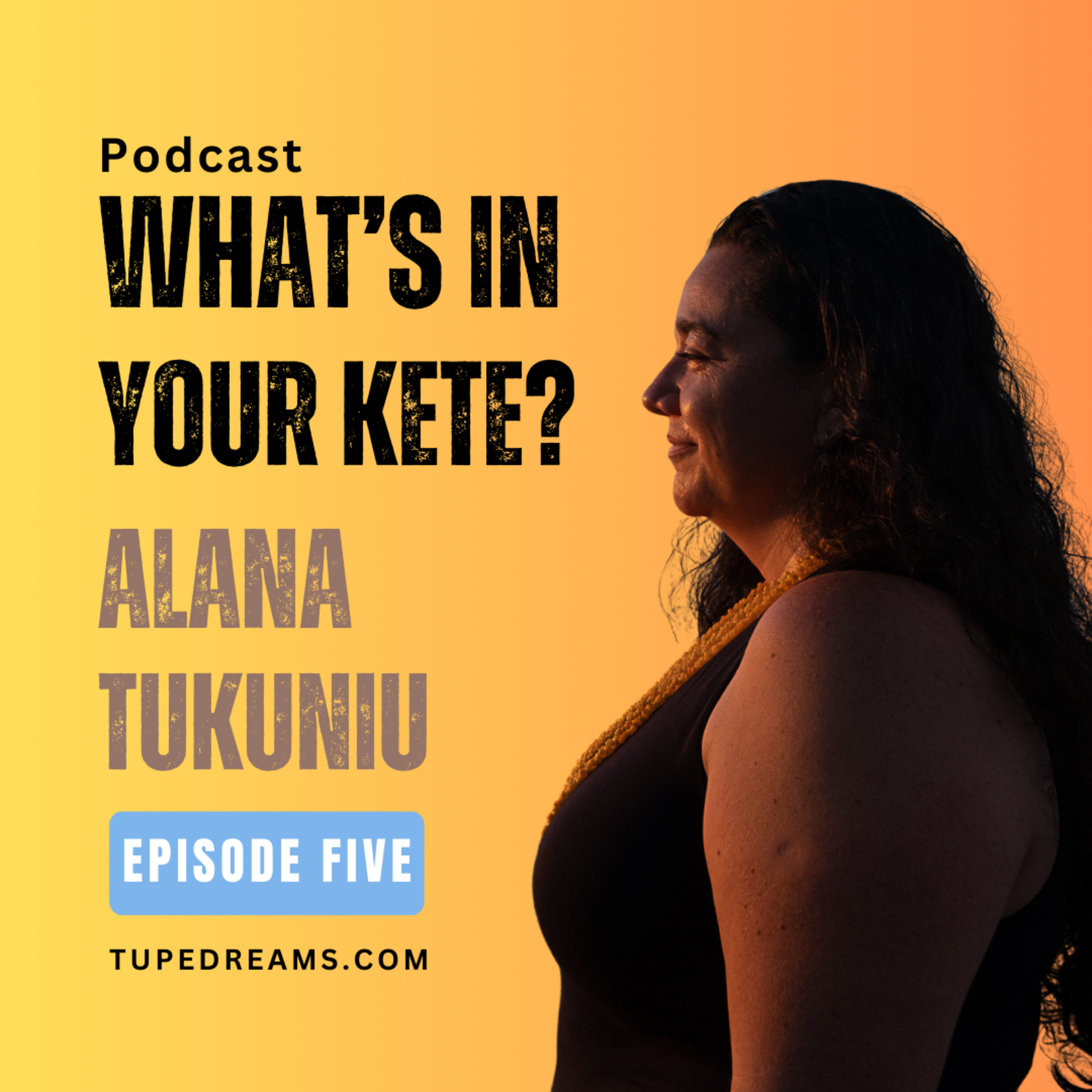What\'s in Your Kete?