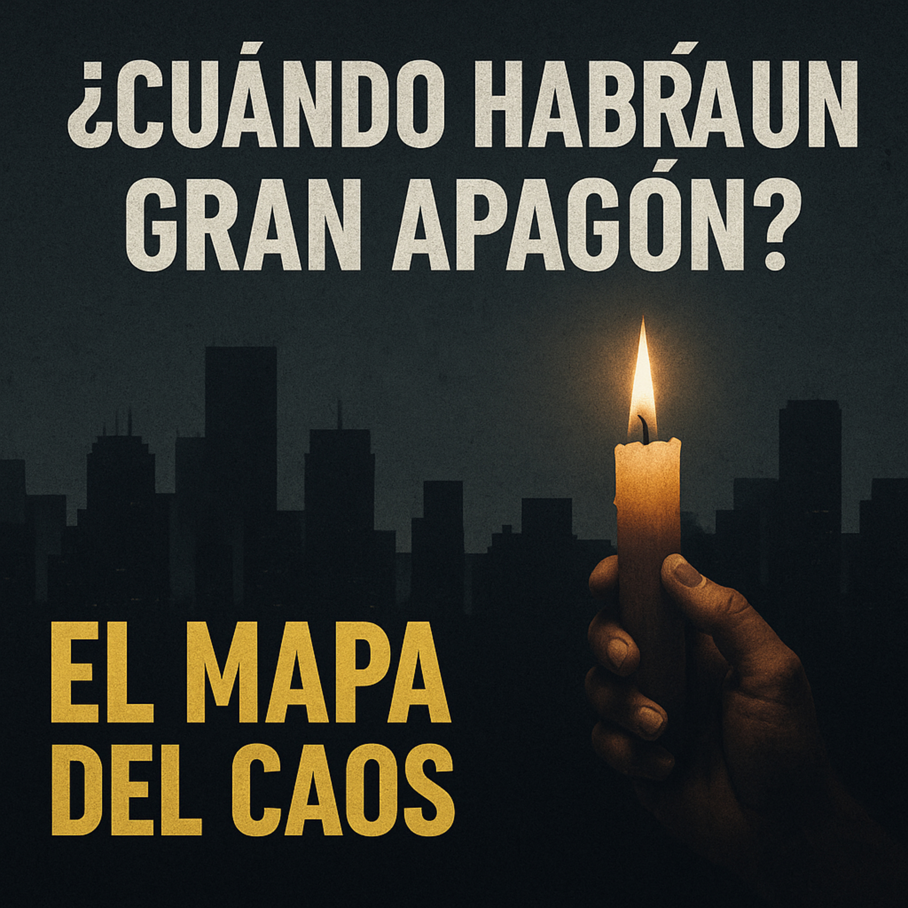 El día que se apague el mundo | El Gran Apagón y las Armas del Silencio episode artwork
