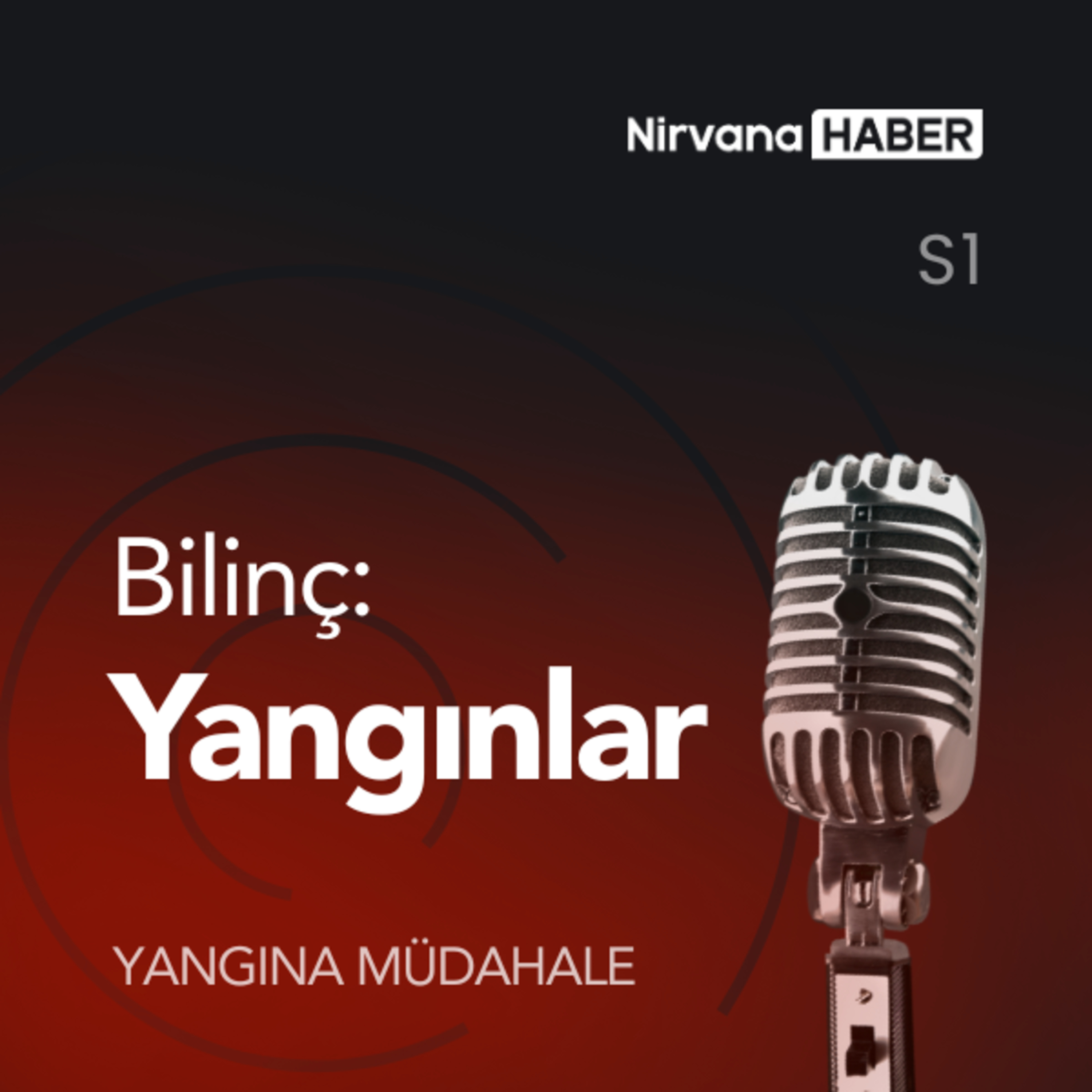 Nirvana Haber | Bilinç: Yangınlar episode artwork