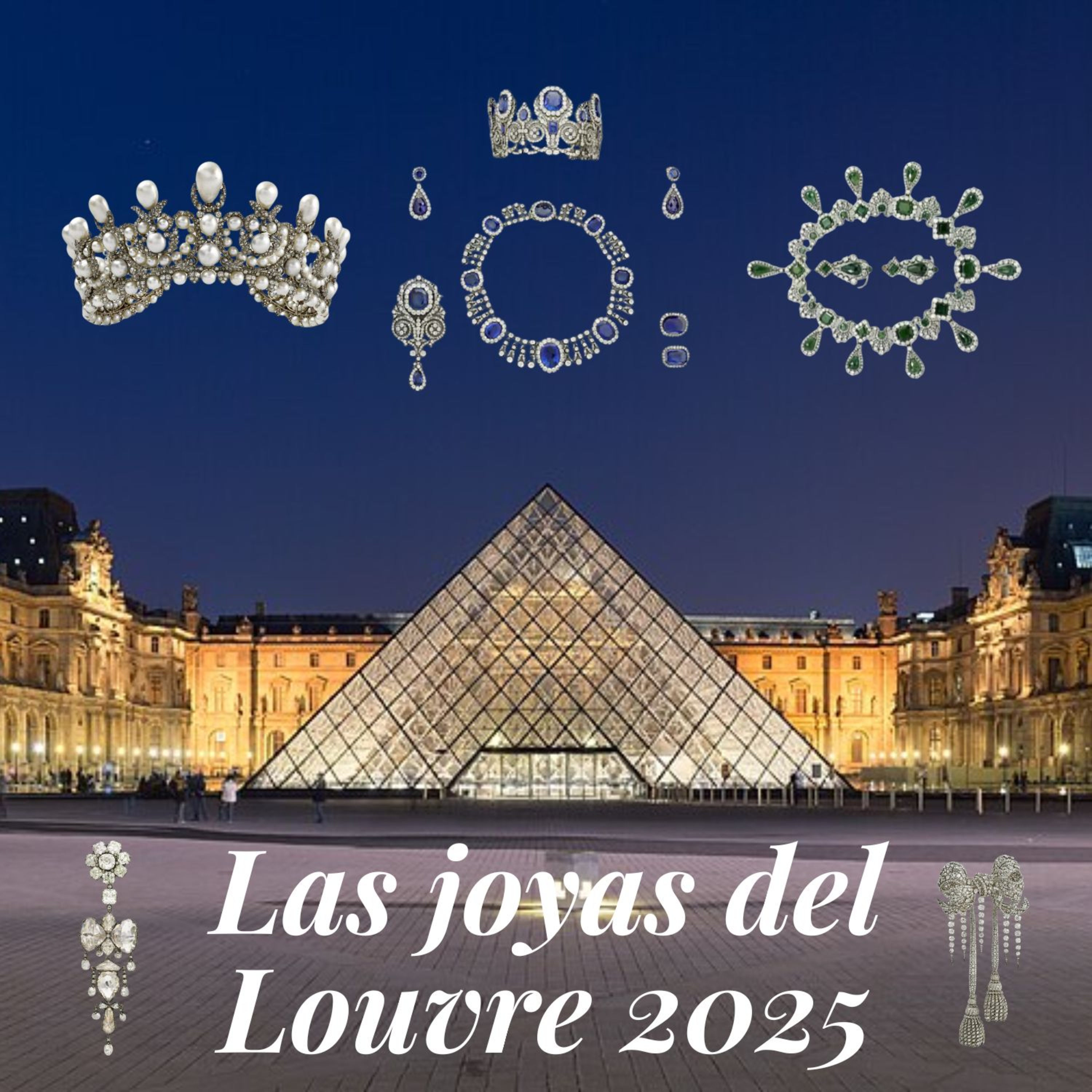Las joyas del Louvre 2025
