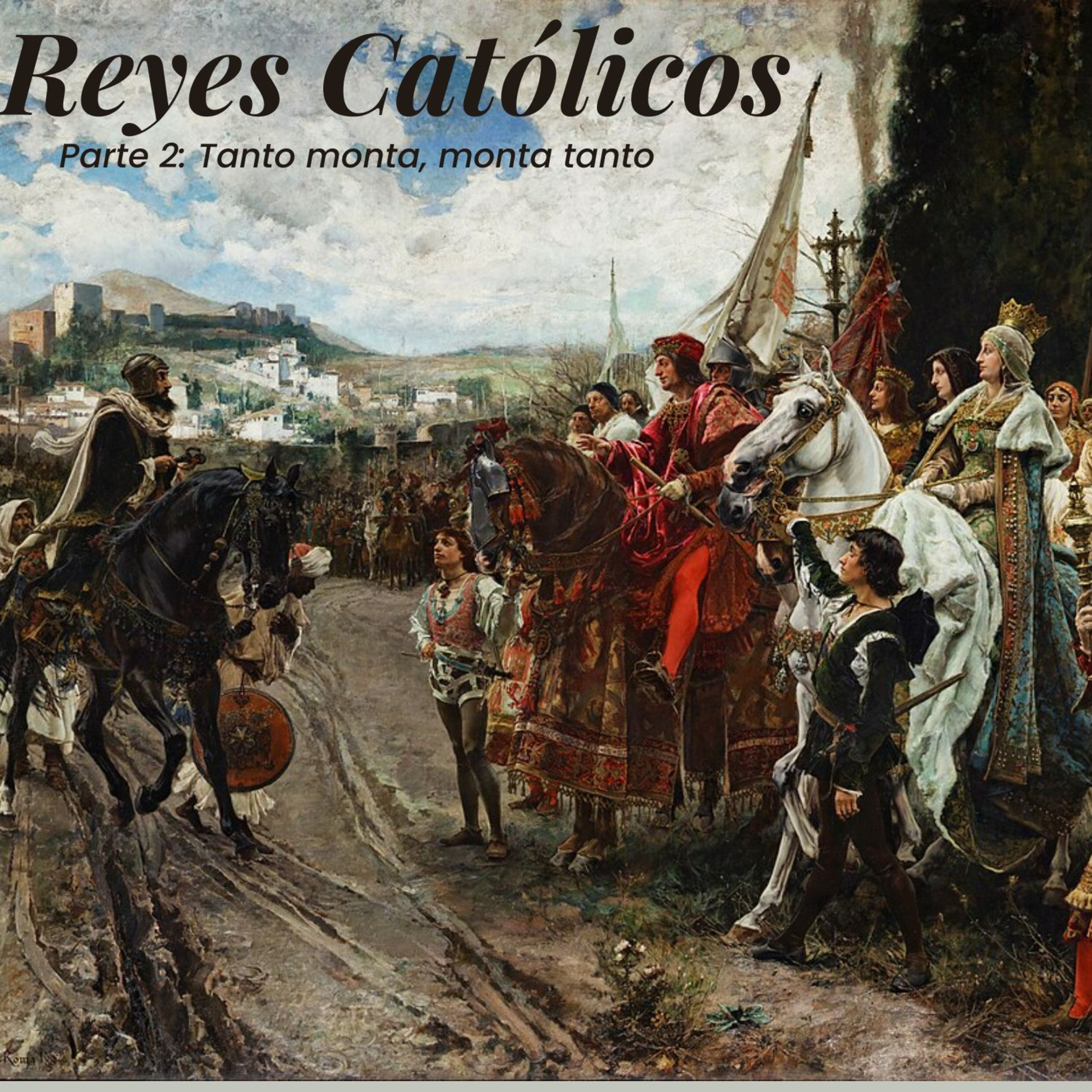 El final de los Trastámara (Parte 9): El reinado de los Reyes Católicos