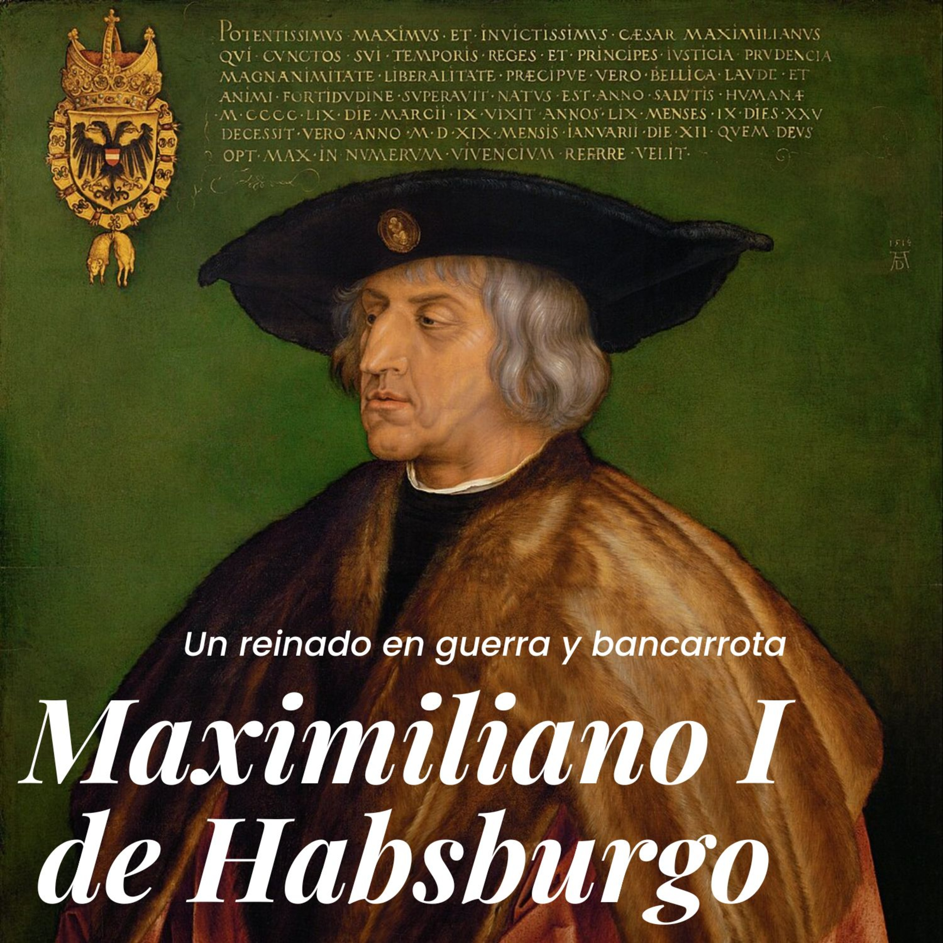 El reinado de Maximiliano I de Habsburgo: Con guerra y sin dinero