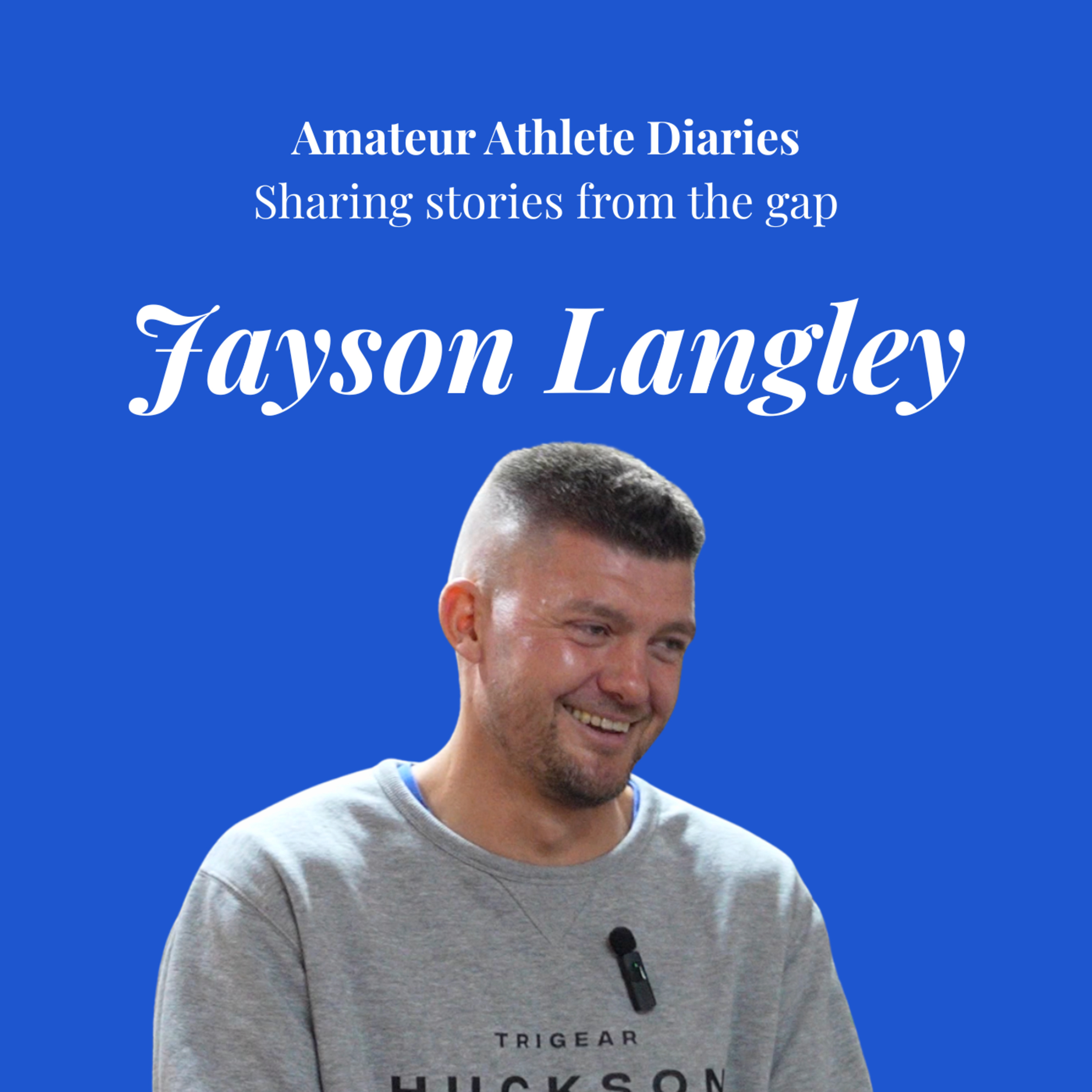 Jayson Langley | IRONMAN Triathlon, Mental Health, & Reality of Being an Amateur Athlete | S2 Ep3 episode artwork