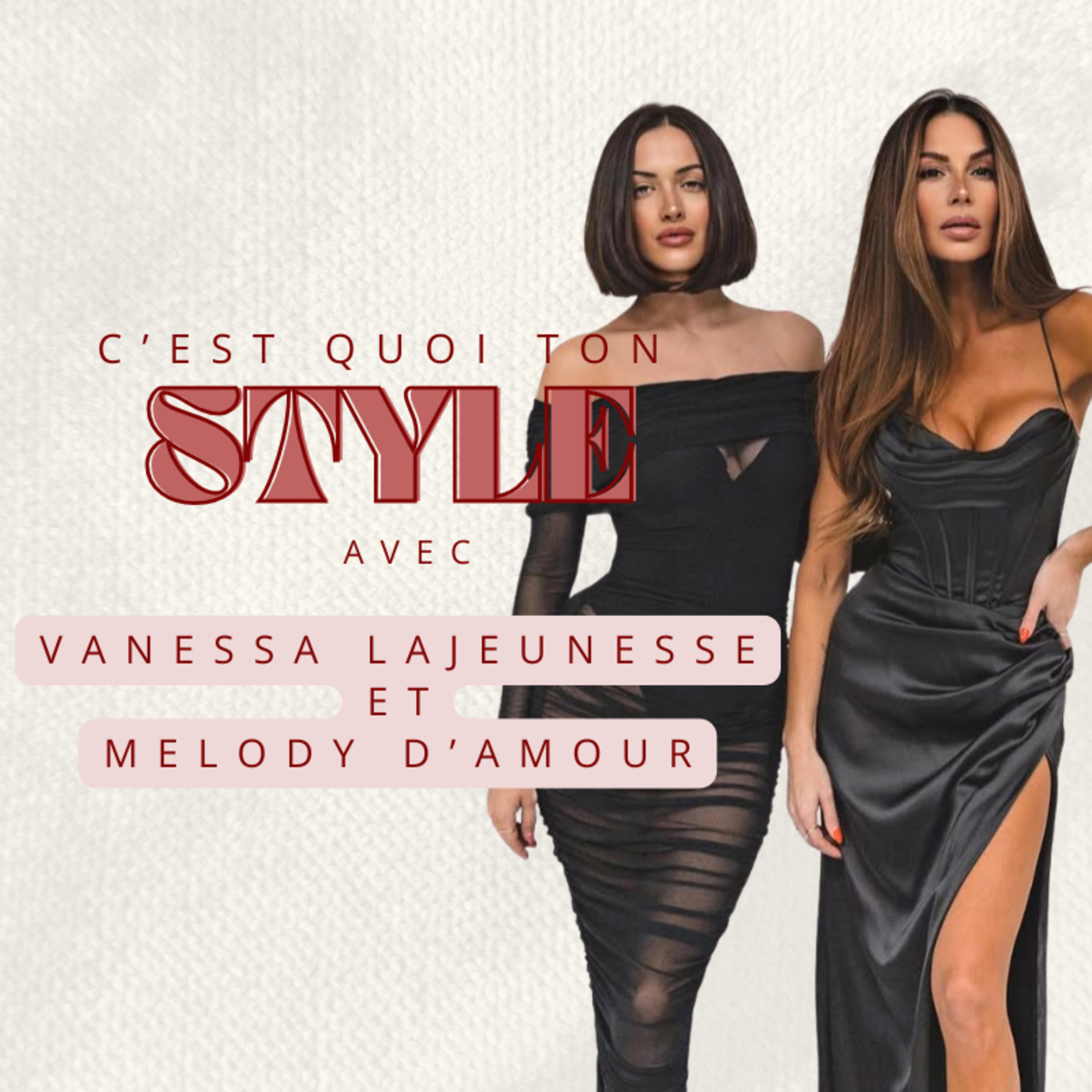 Vanessa & Mélo débarquent dans le podcast! Maison La Petite Robe Noire, c’est plus qu’une marque