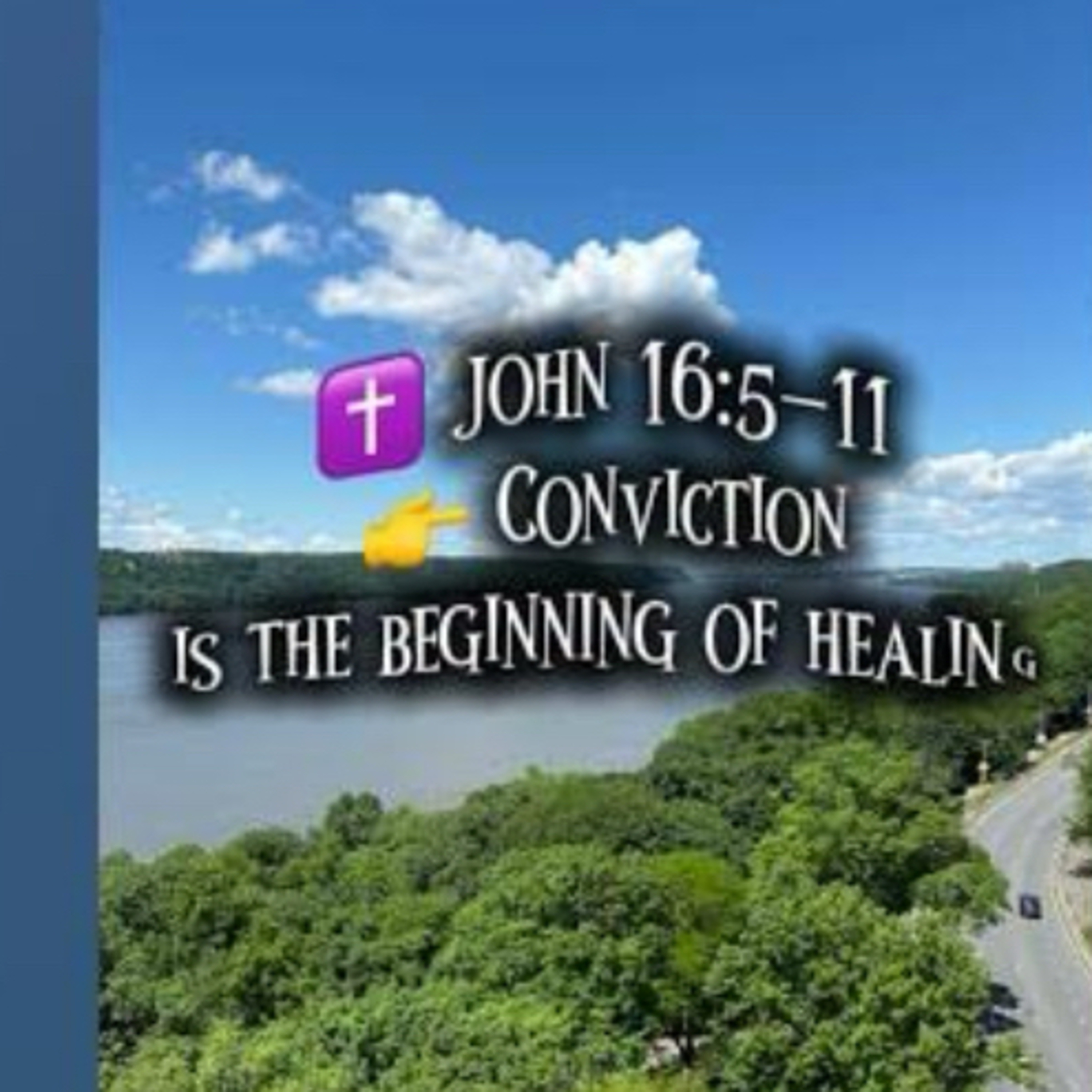 # 41 Conviction, Clarity, and Comfort — John 16:5–11 episode artwork