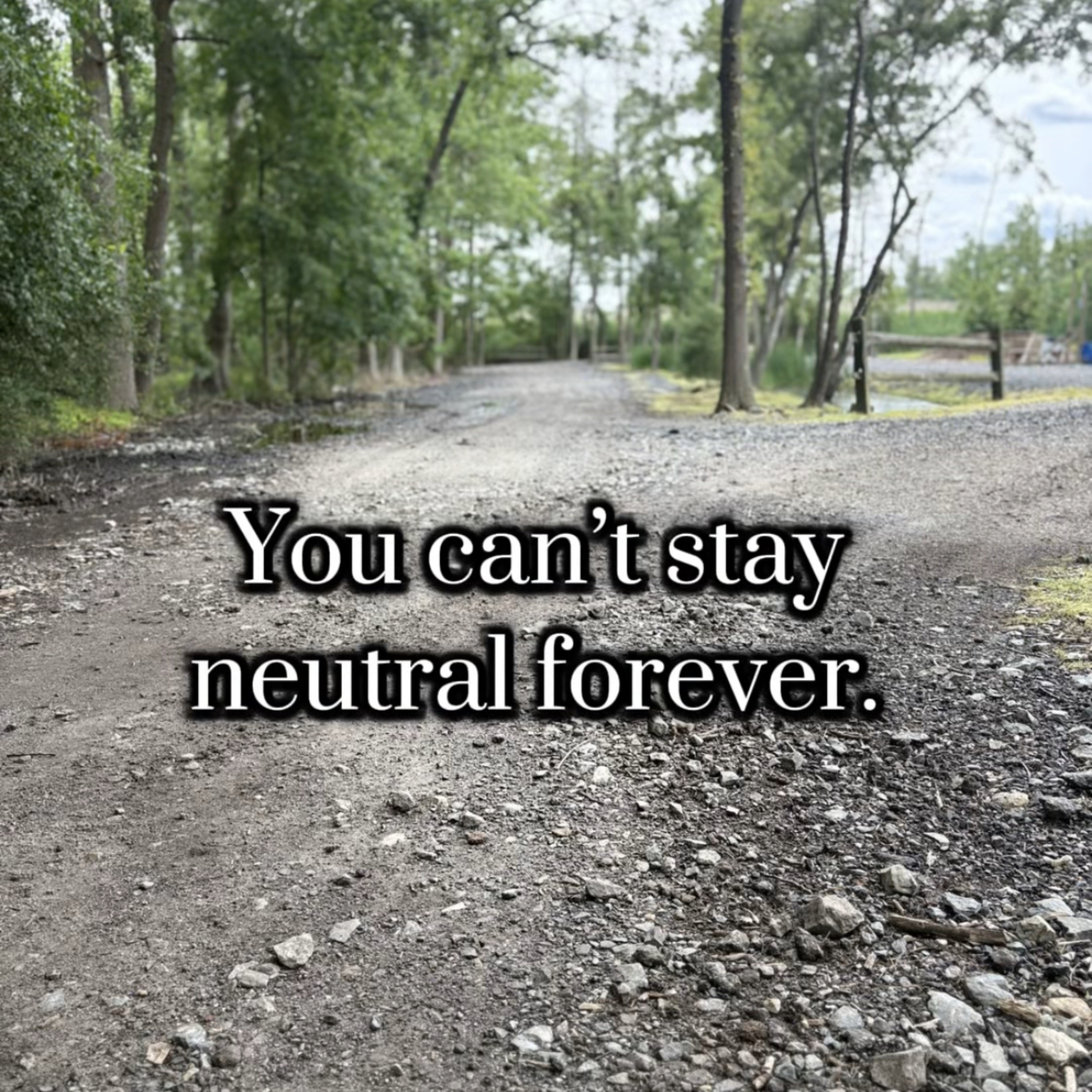 Jesus Said This About Staying Neutral episode artwork