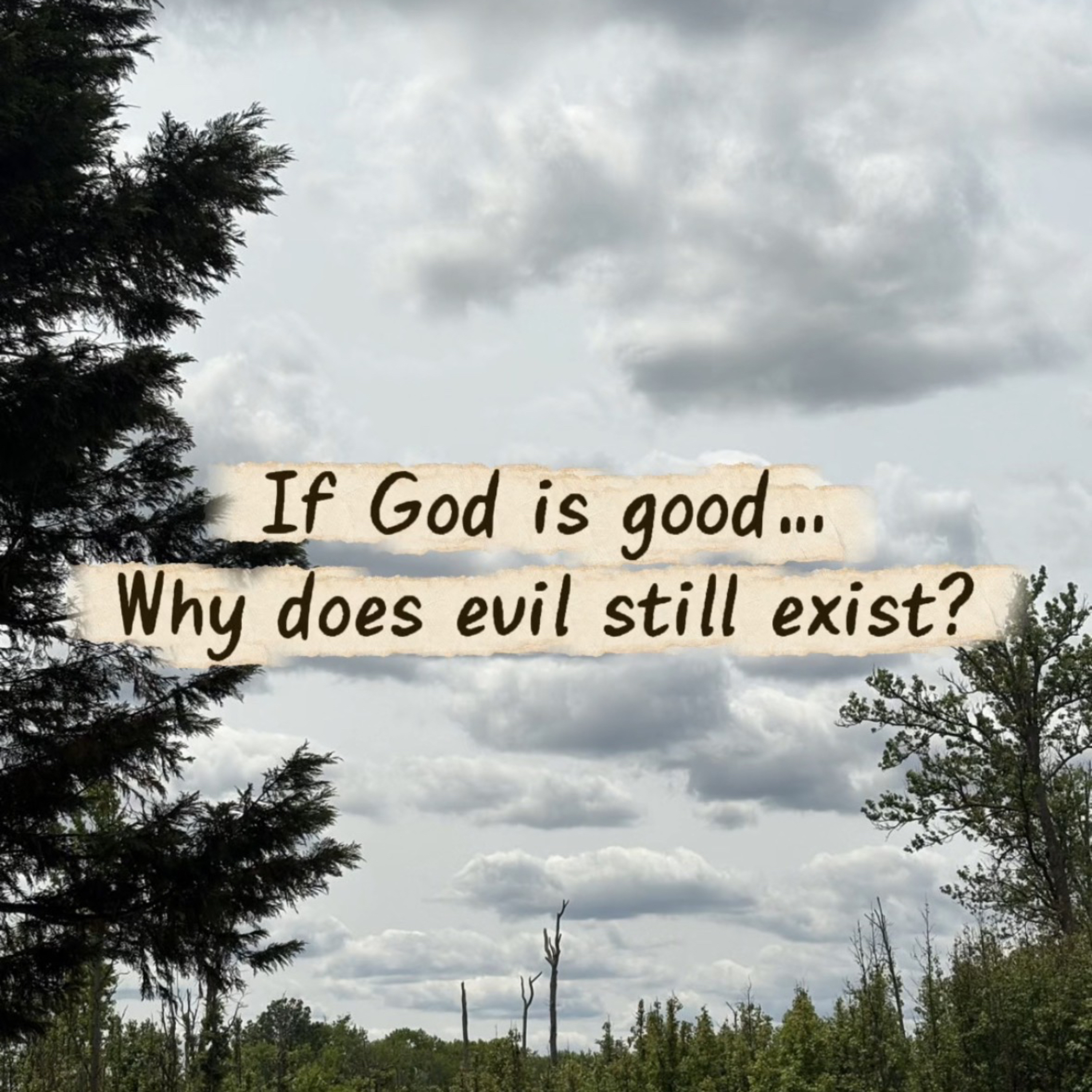 Why Doesn't God Stop Evil? episode artwork