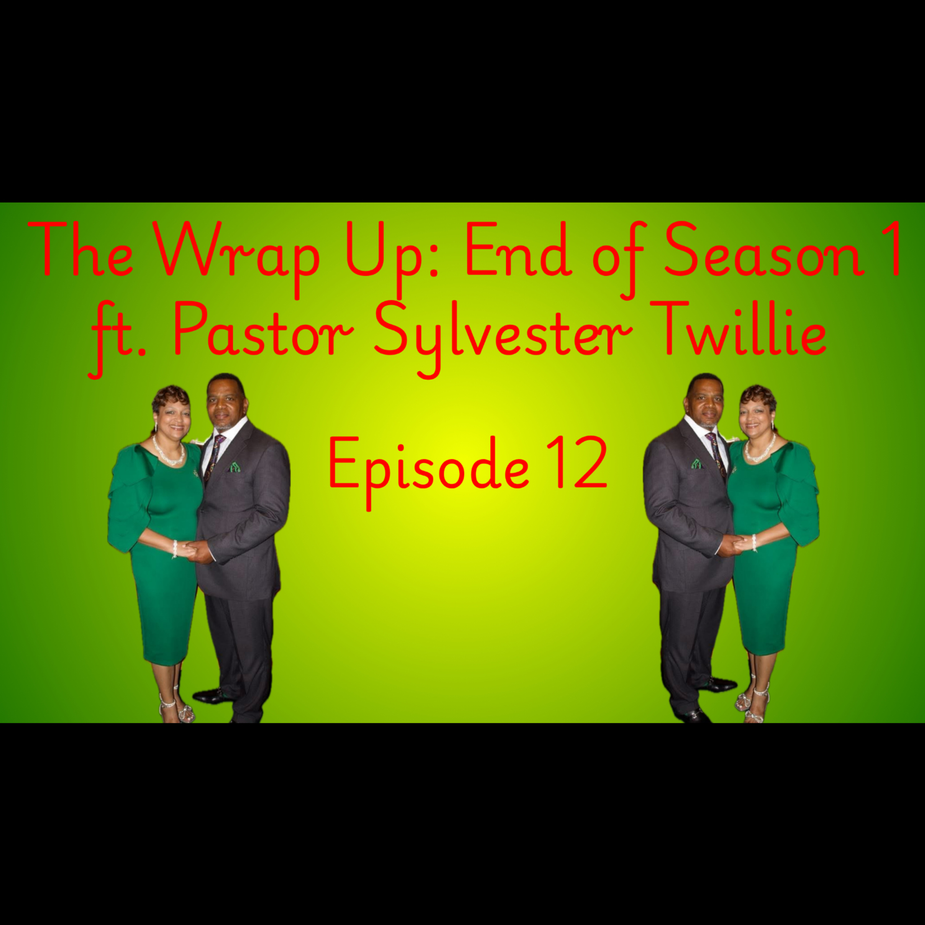 The Wrap Up: End of Season1