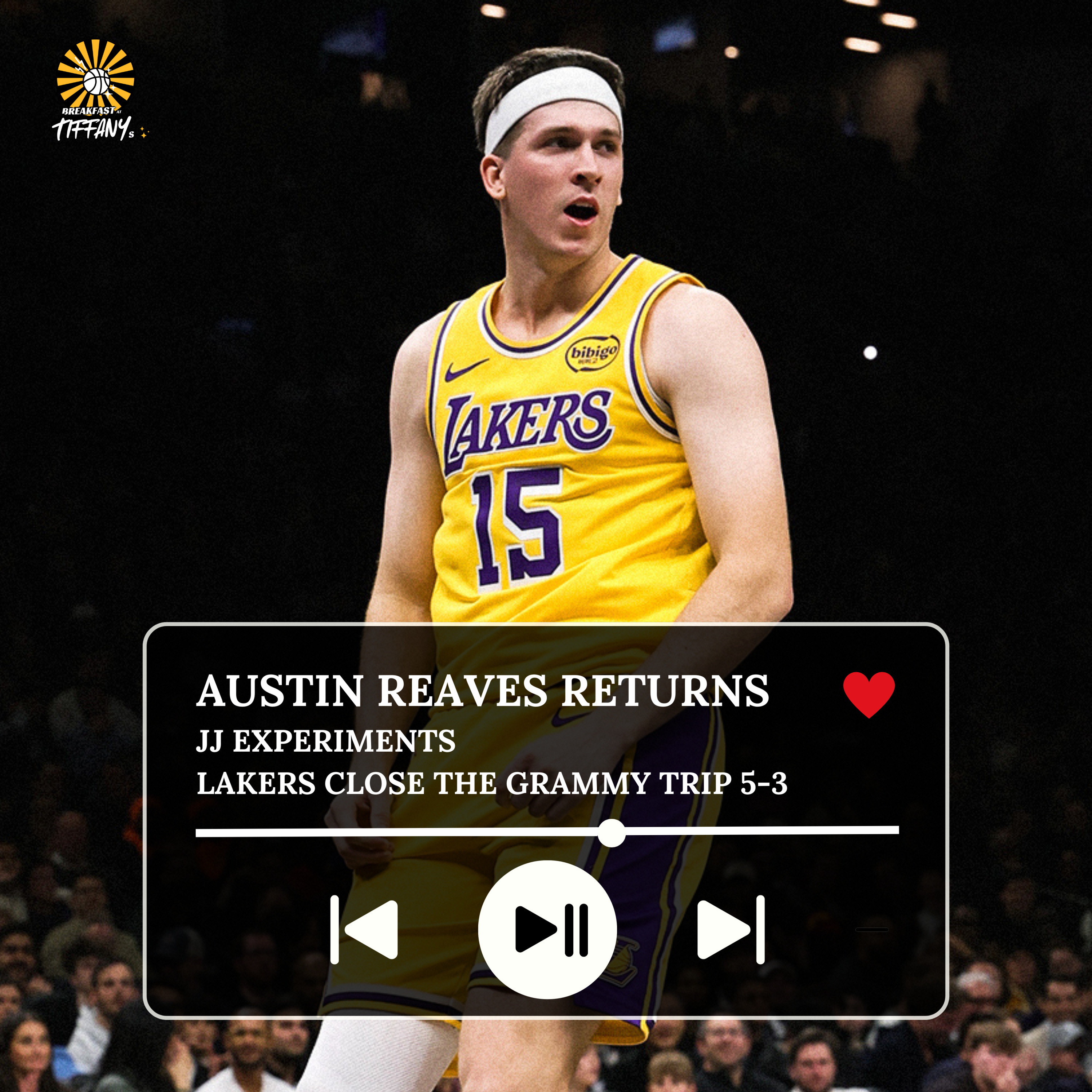 Austin Reaves Returns, JJ Experiments, Lakers Close the Grammy Trip 5-3 episode artwork