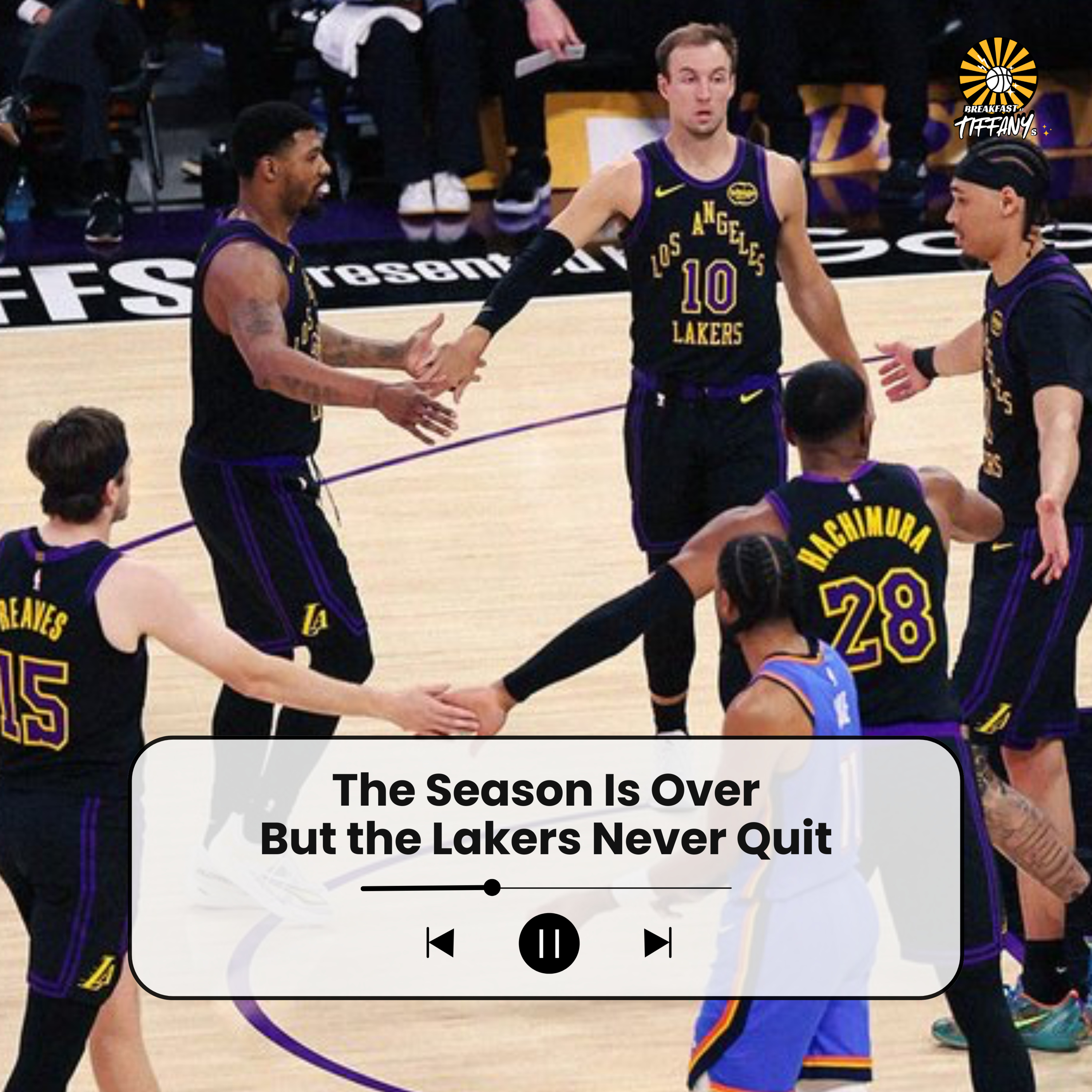 The Season Is Over But the Lakers Never Quit episode artwork