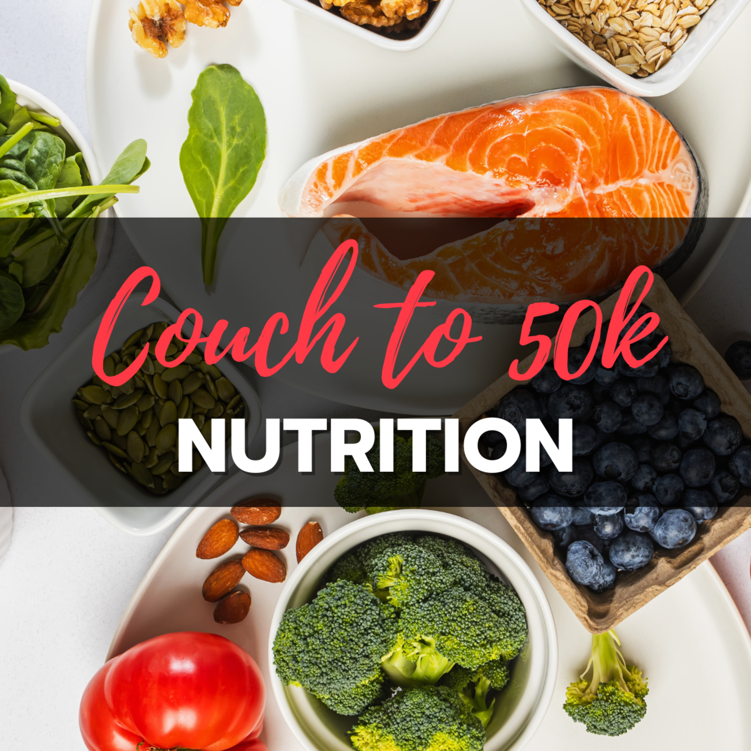 Couch to 50k NUTRITION episode artwork
