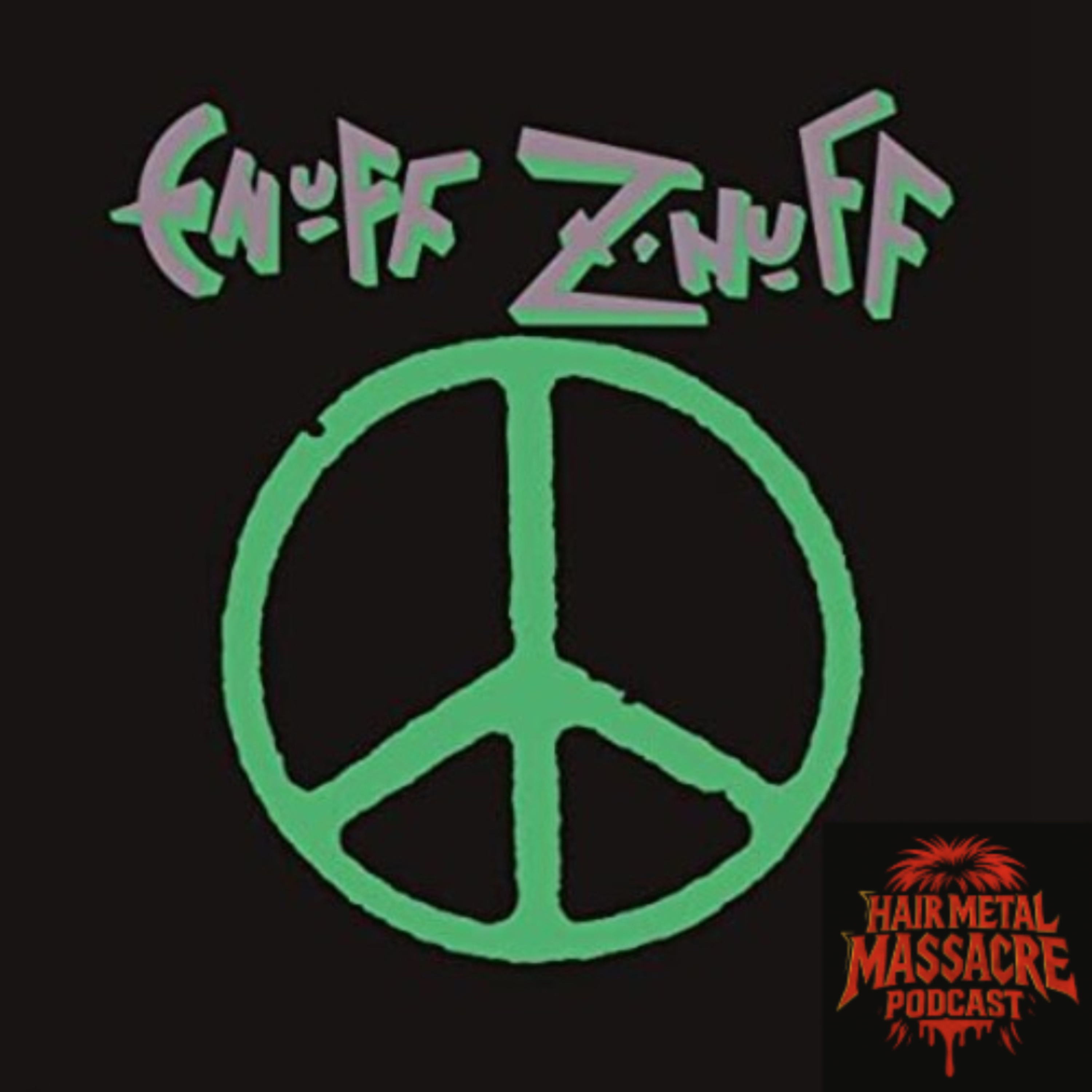 E7: Enuff Z' Nuff - Self Titled 1989 episode artwork