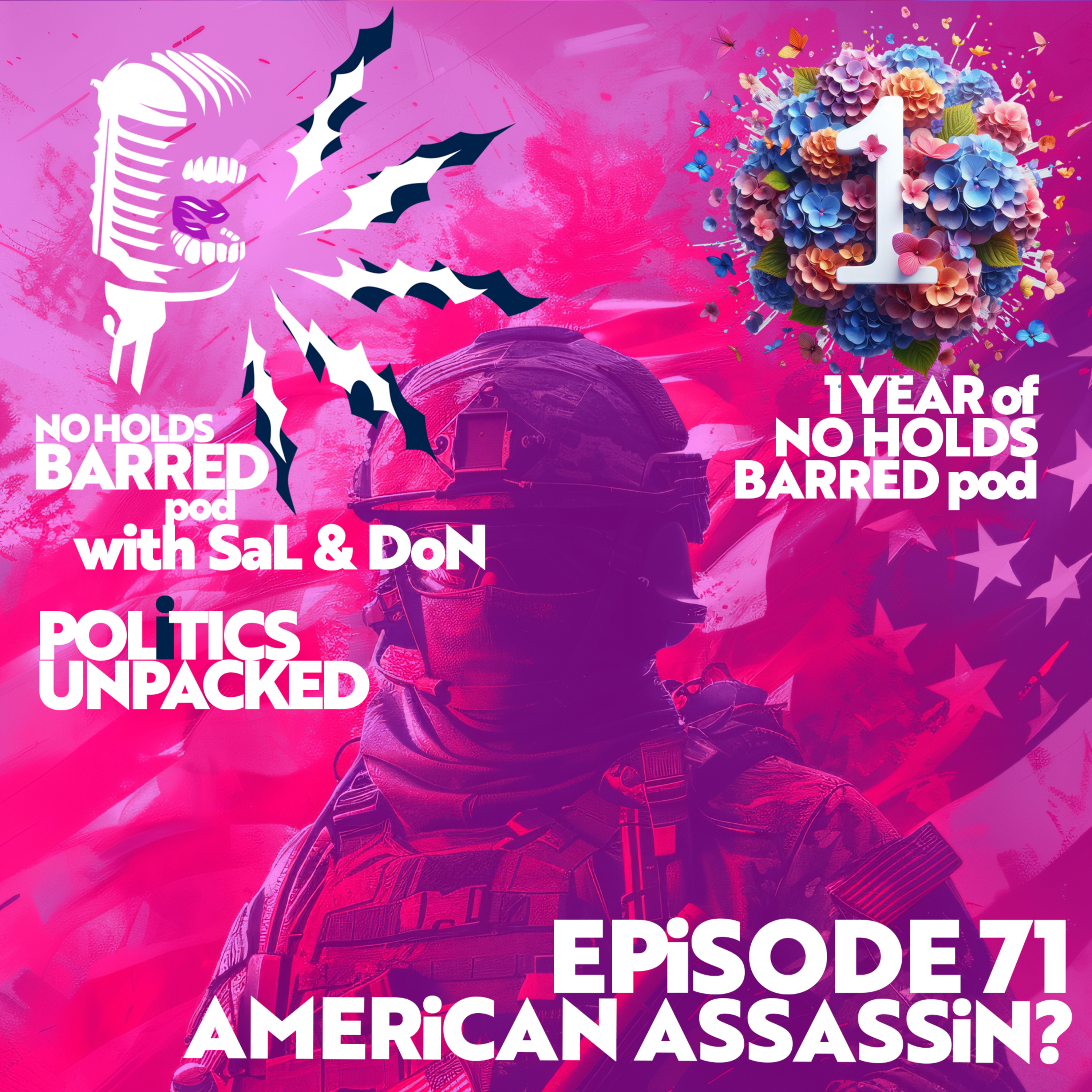 EP 71 – AMERICAN ASSASSIN? — Trump survives again. Conspiracy theories abound. Ai defeated? episode artwork