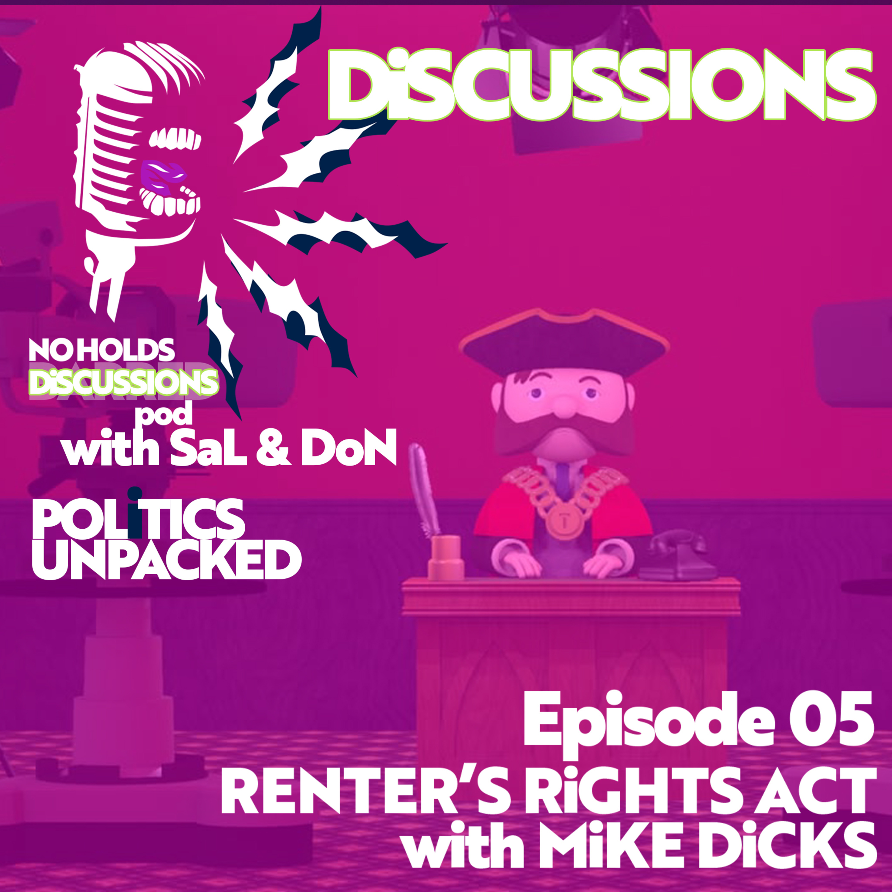 EP 05 — DISCUSSIONS with Mike Dicks — Renter's Rights Act episode artwork