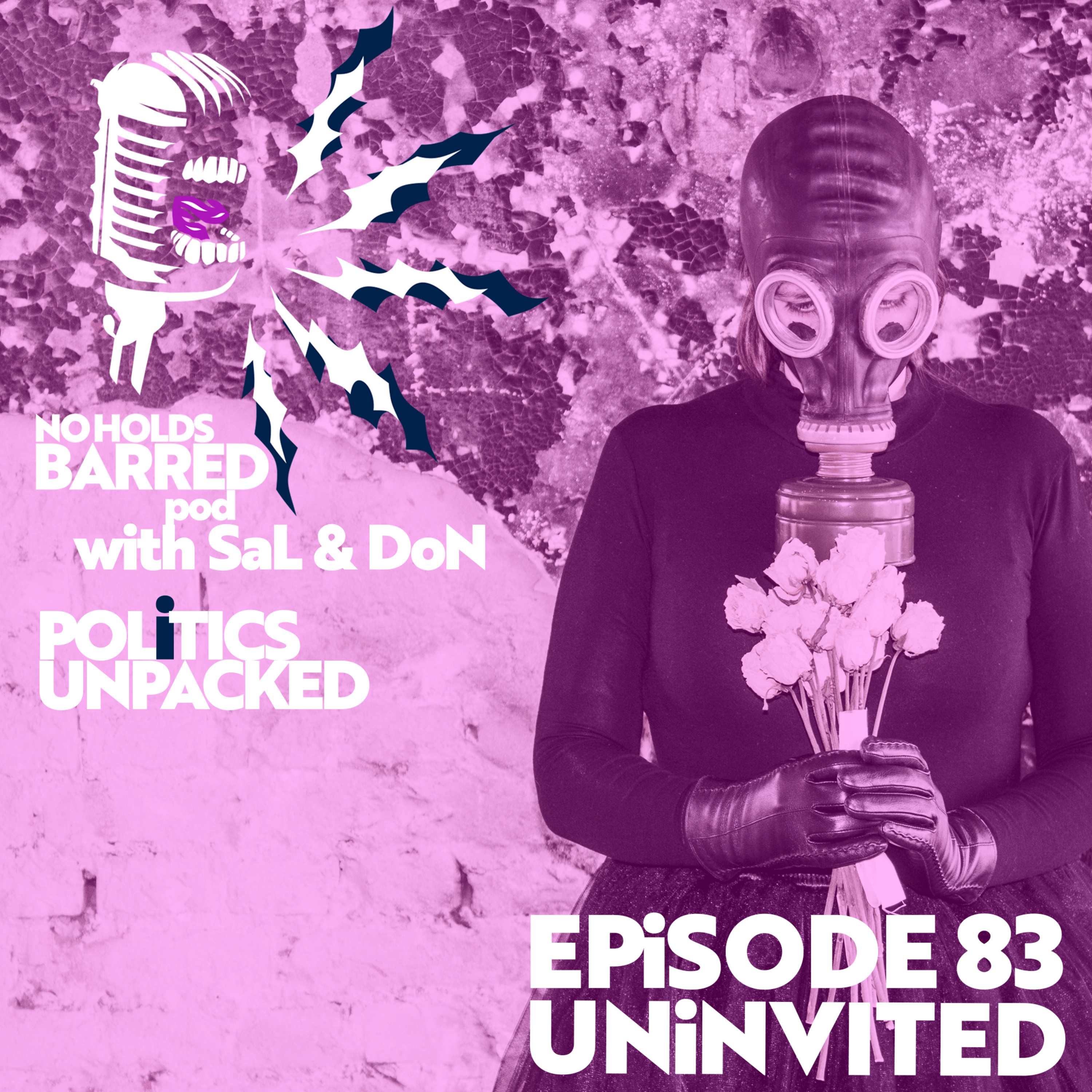 EP 83 – UNINVITED — Trump forgets his own son's name. Sadiq Khan for the win. Cheap opera tickets. episode artwork
