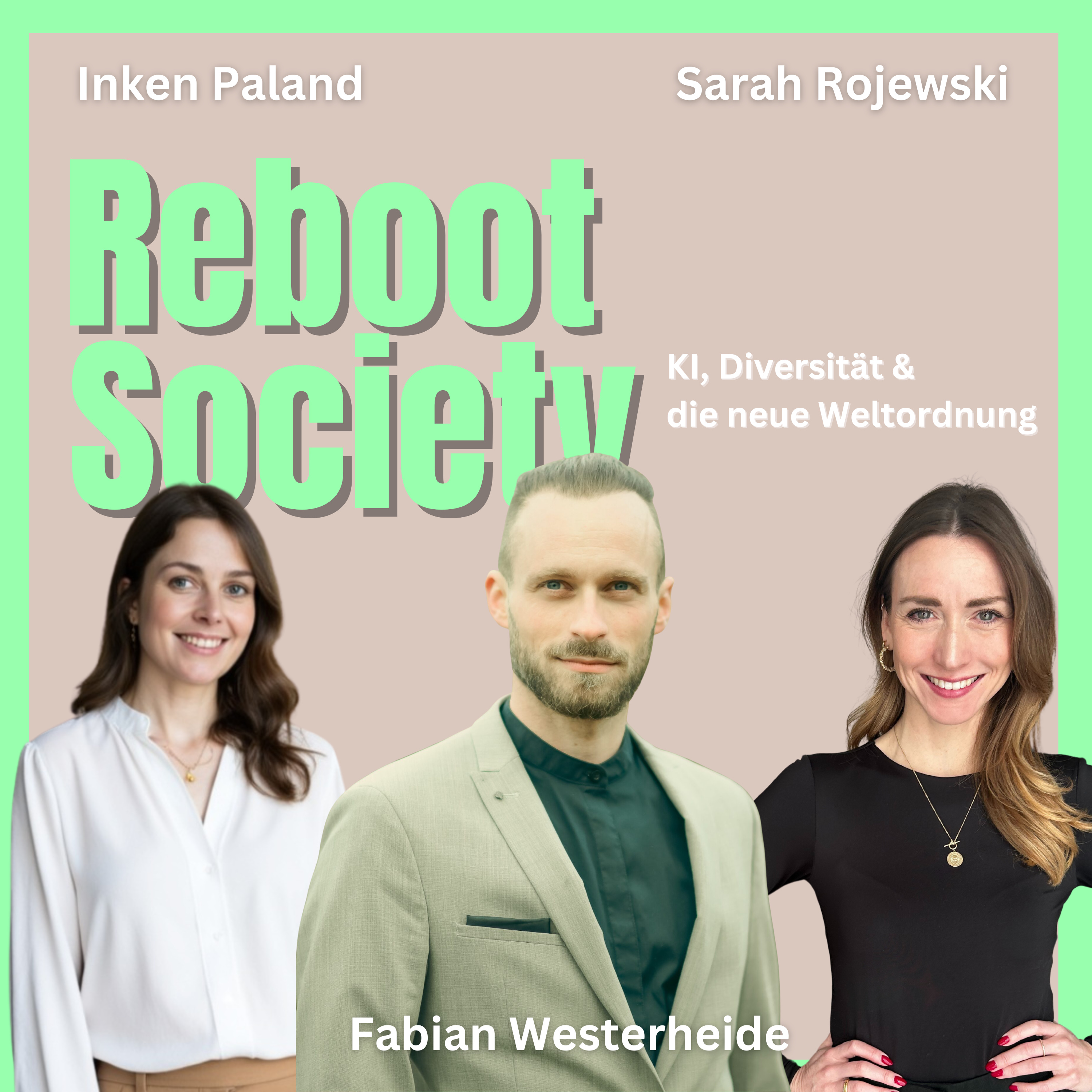 Reboot Society - KI, Diversität und die neue Weltordnung