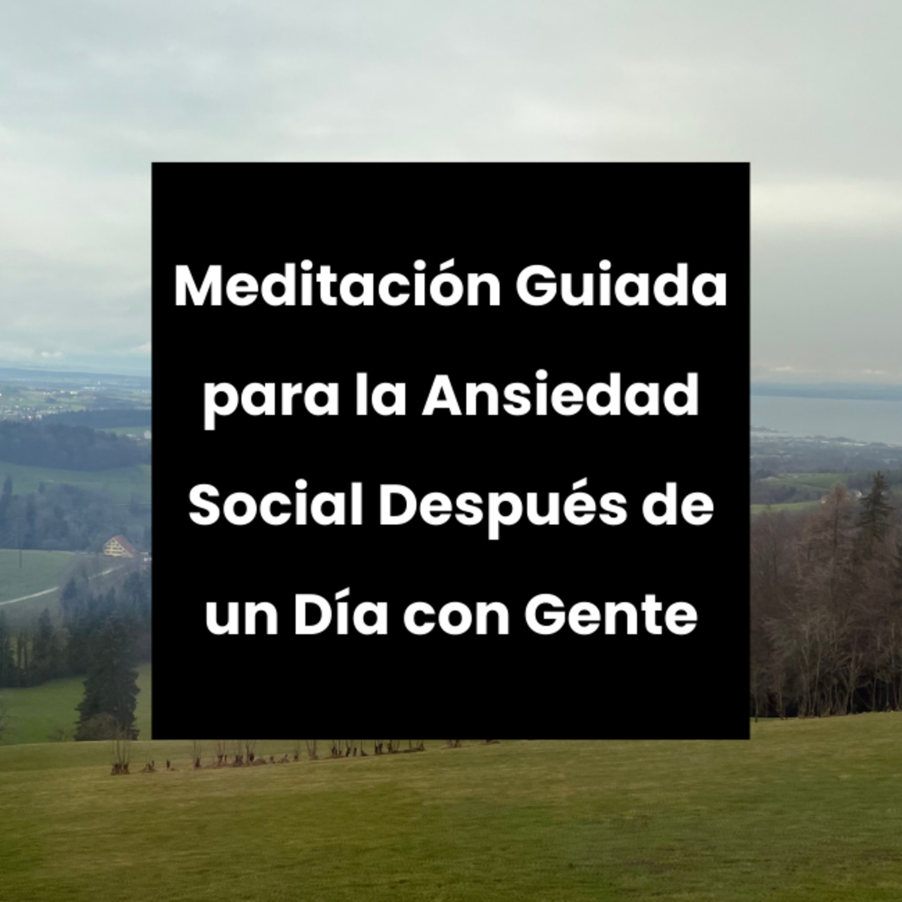 Meditaciónes Guiadas para la Ansiedad - 10 Minutos