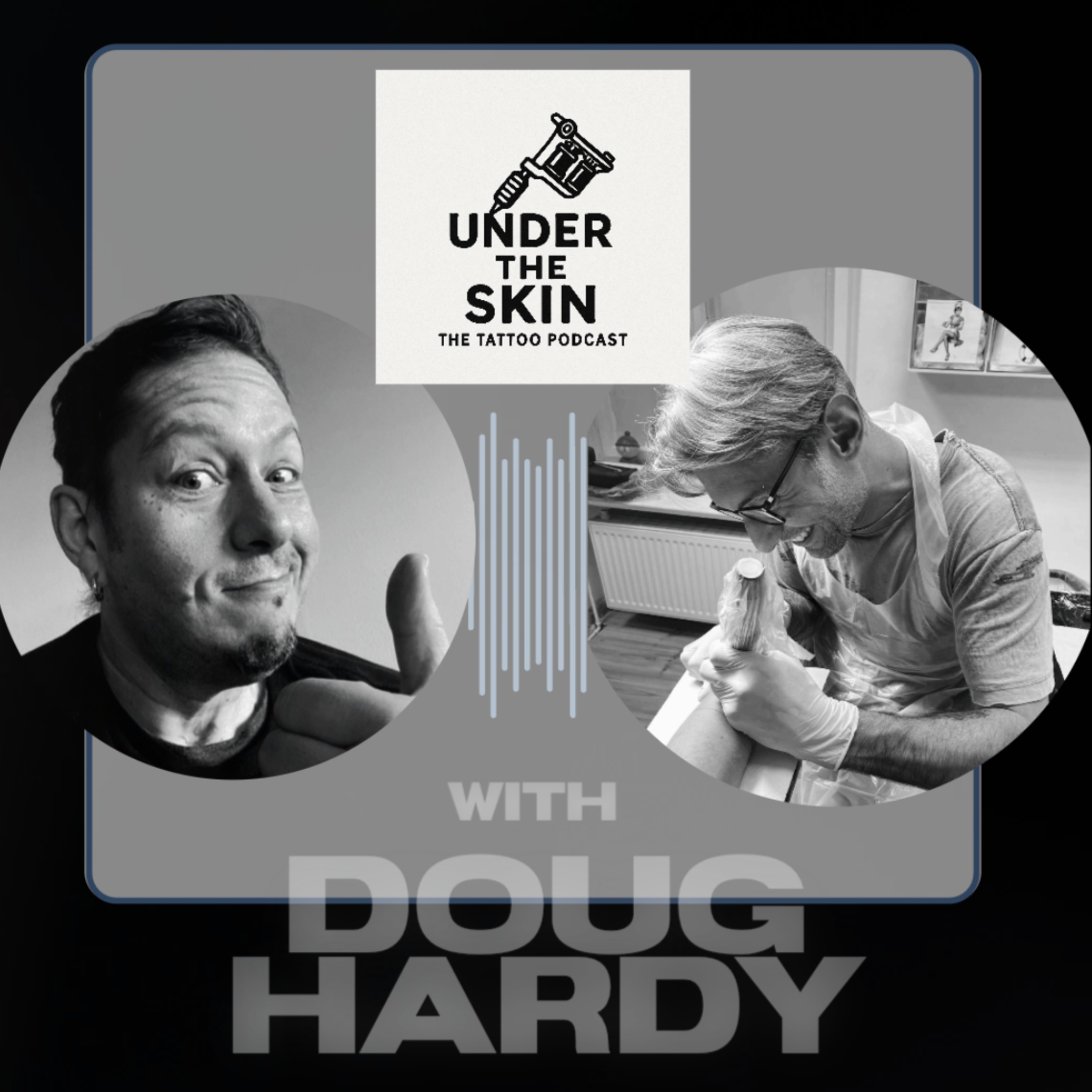 A Conversation About Tattooing with Doug Hardy episode artwork