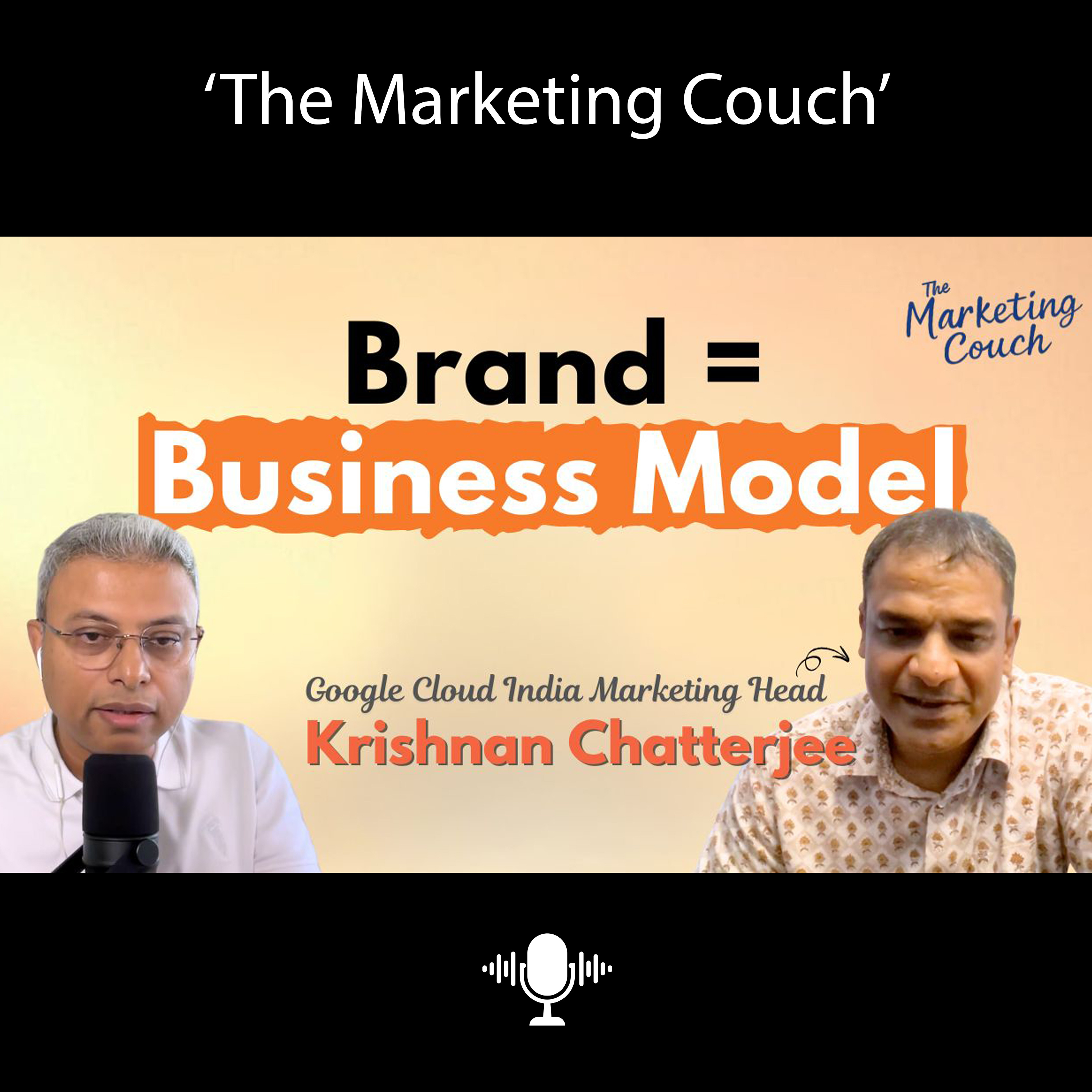 Google Cloud India Marketing Head’s B2B Marketing Golden Rules Revealed | Krishnan Chatterjee | Ep 17