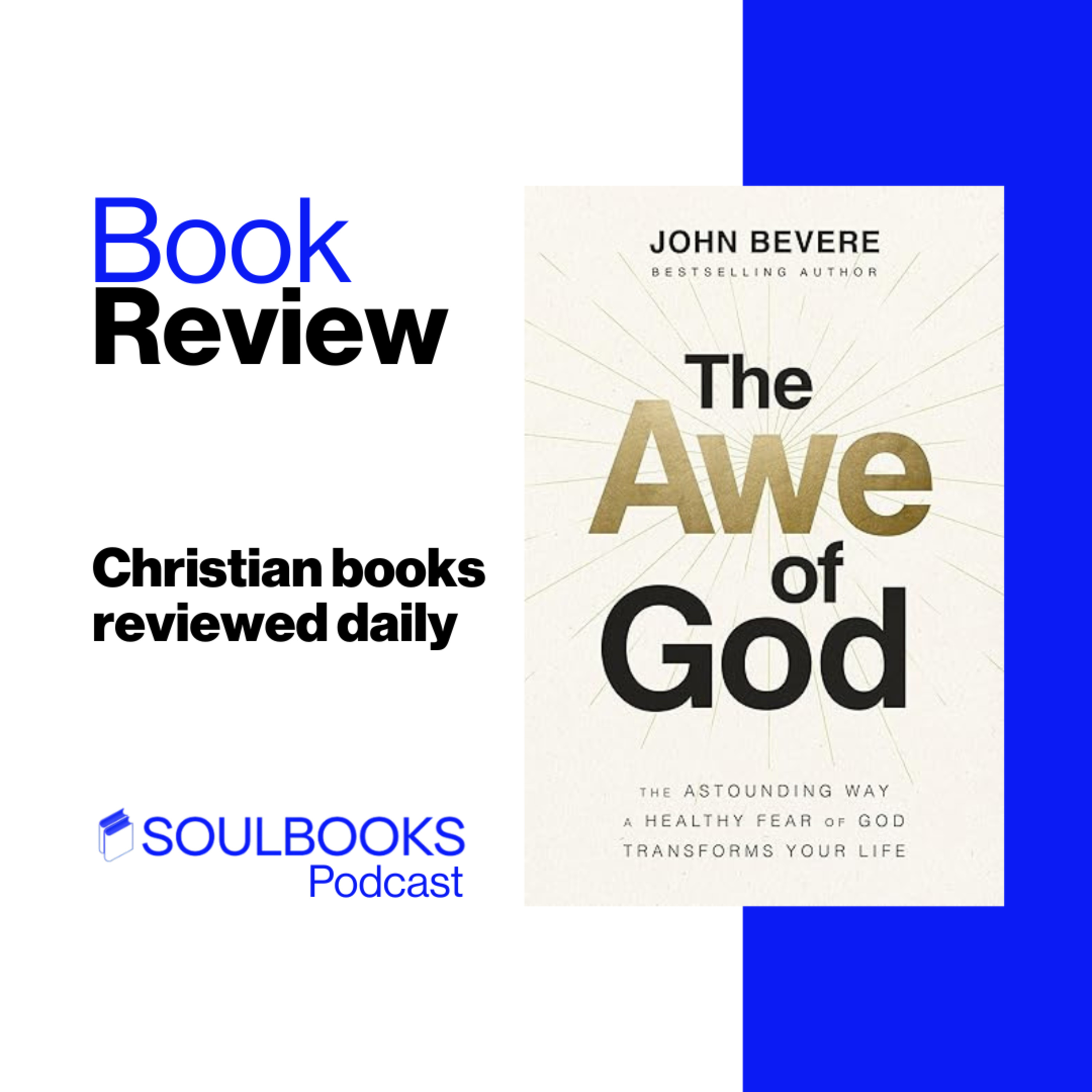 The Awe of God: The Astounding Way a Healthy Fear of God Transforms Your Life — Christian Book Review episode artwork