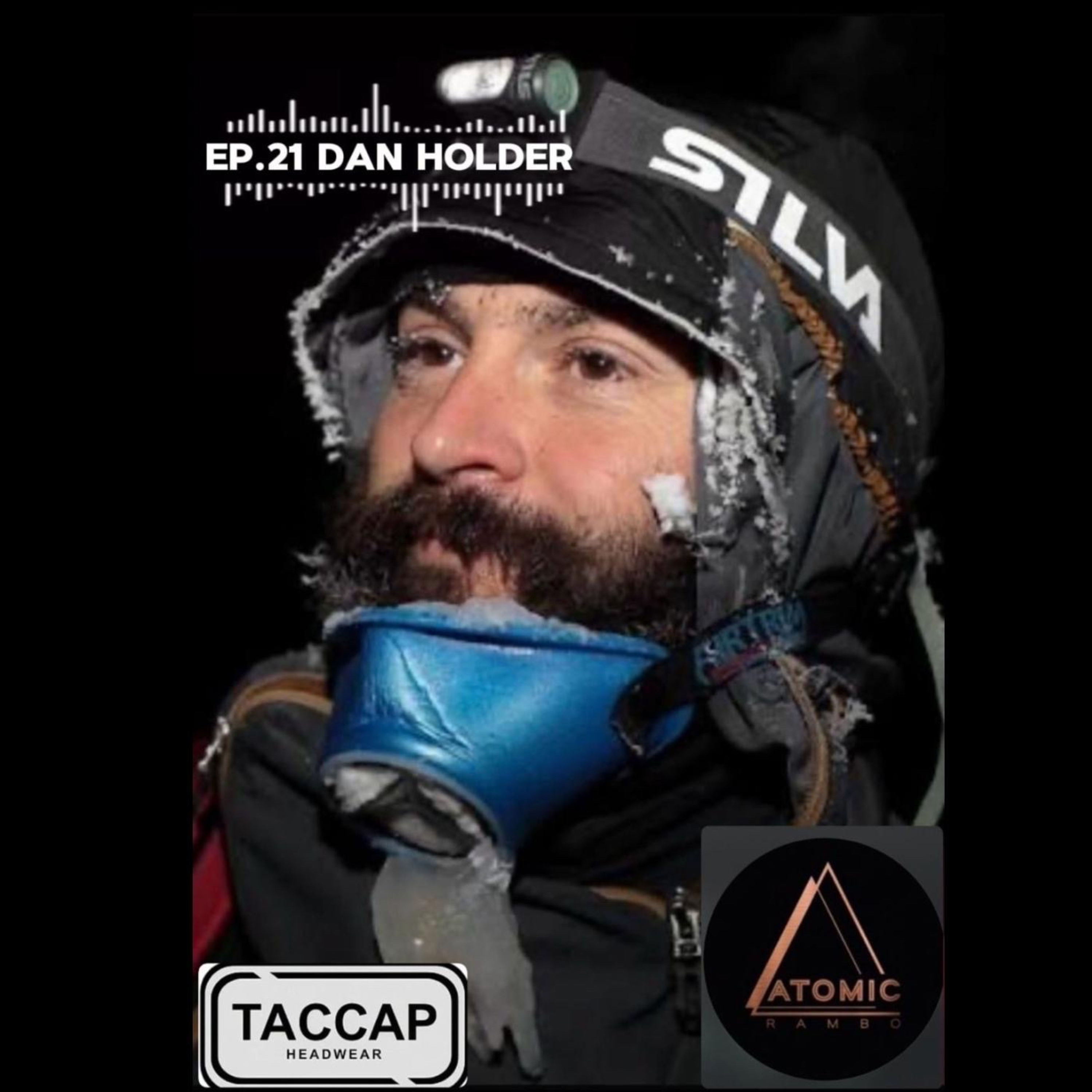 Ep.21 “what it takes to finish one of the hardest races on earth” Dan Holder former royal marine  episode artwork