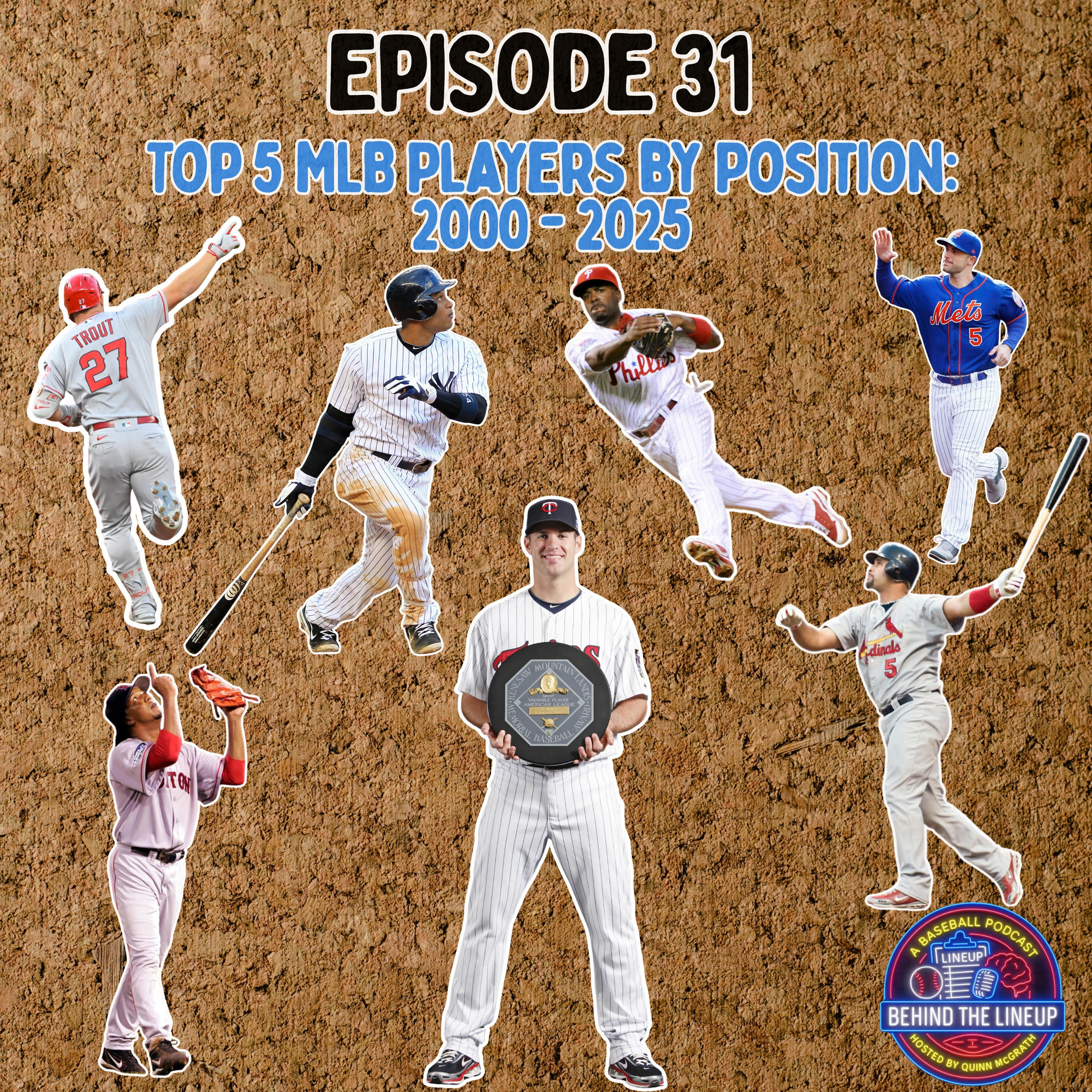 Episode 31: Top 5 MLB Players by Position: 2000-2025
