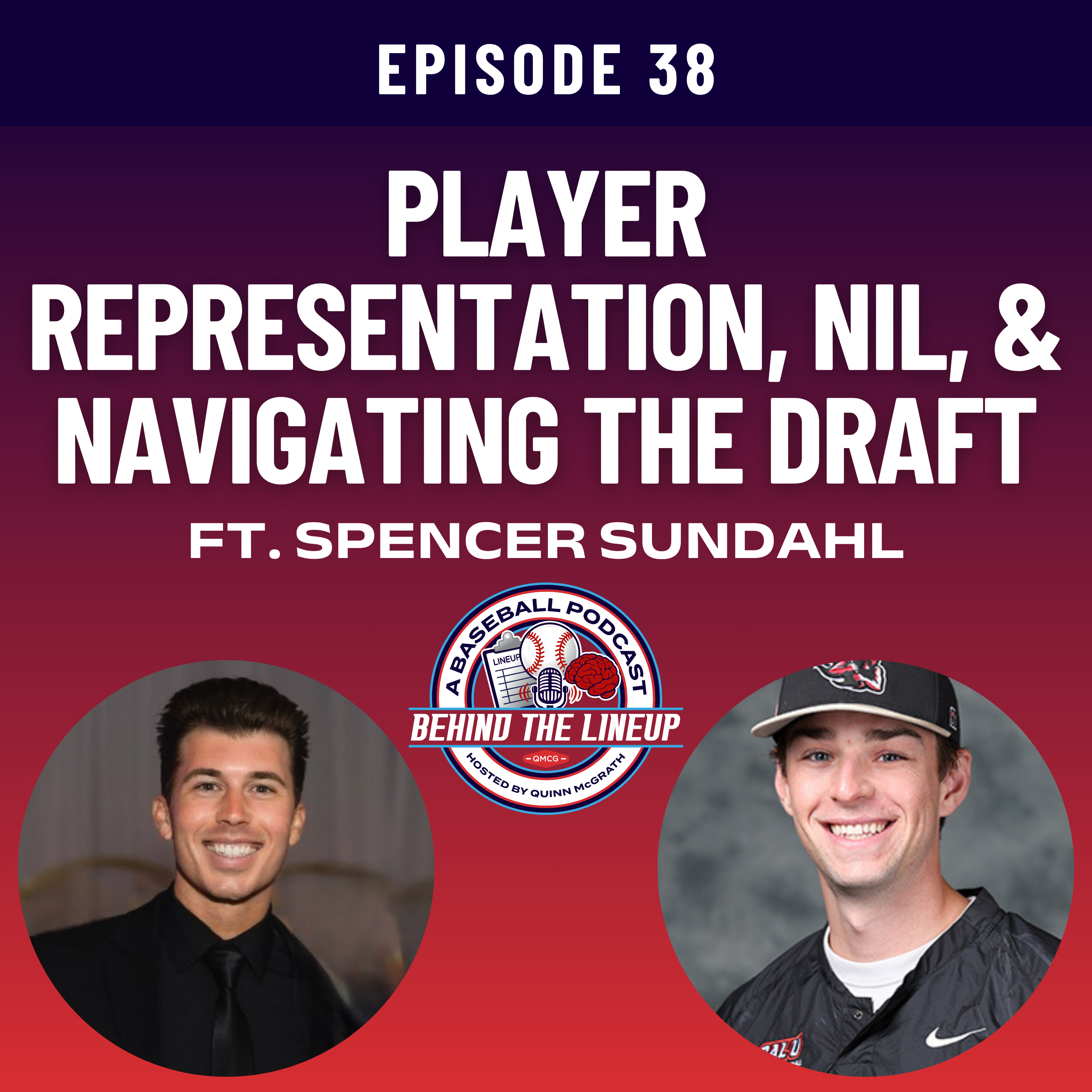 Episode 38: Player Representation, NIL, and Navigating the Draft ft. Spencer Sundahl