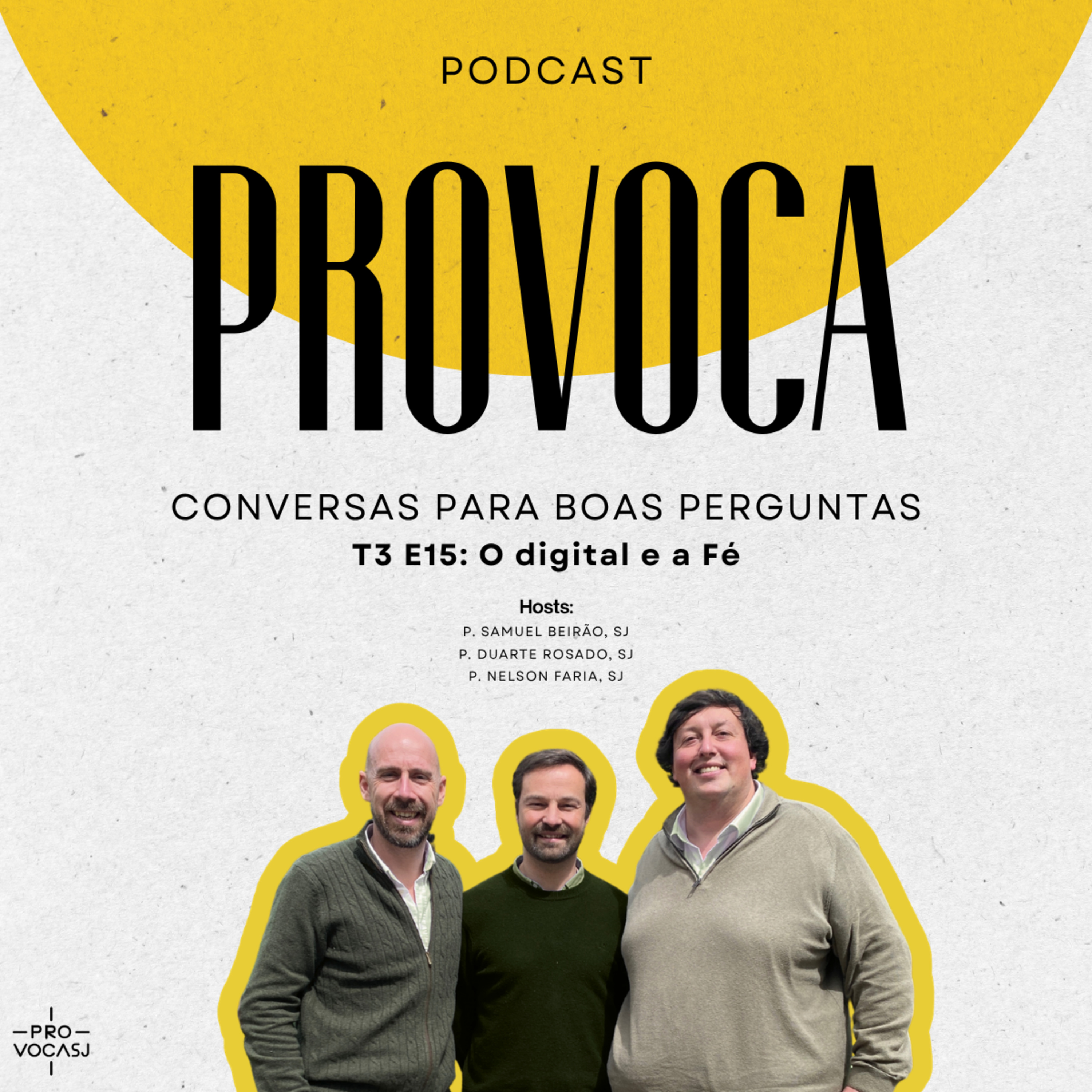 T3 E15: O digital e a Fé