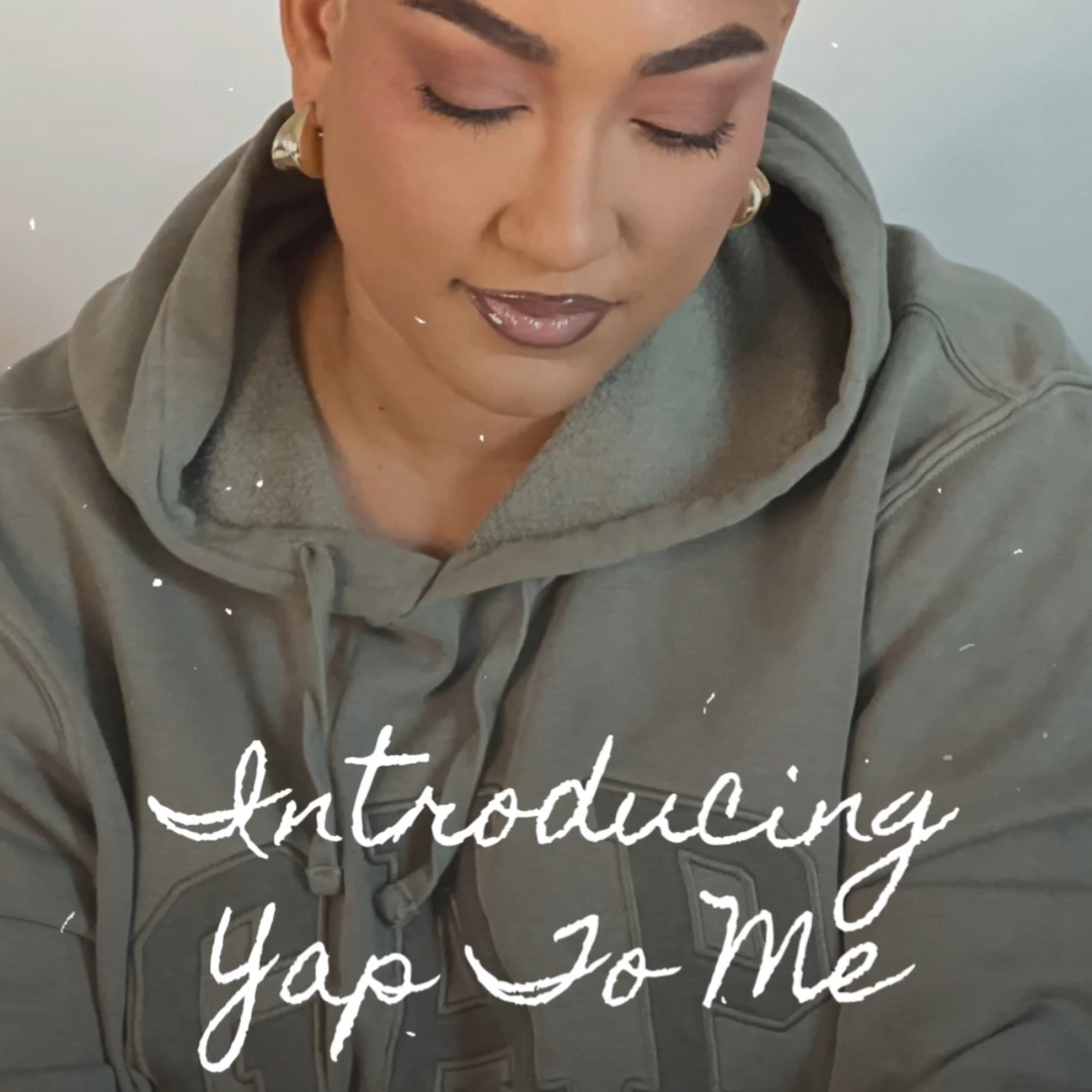 Introducing Yap To Me episode artwork