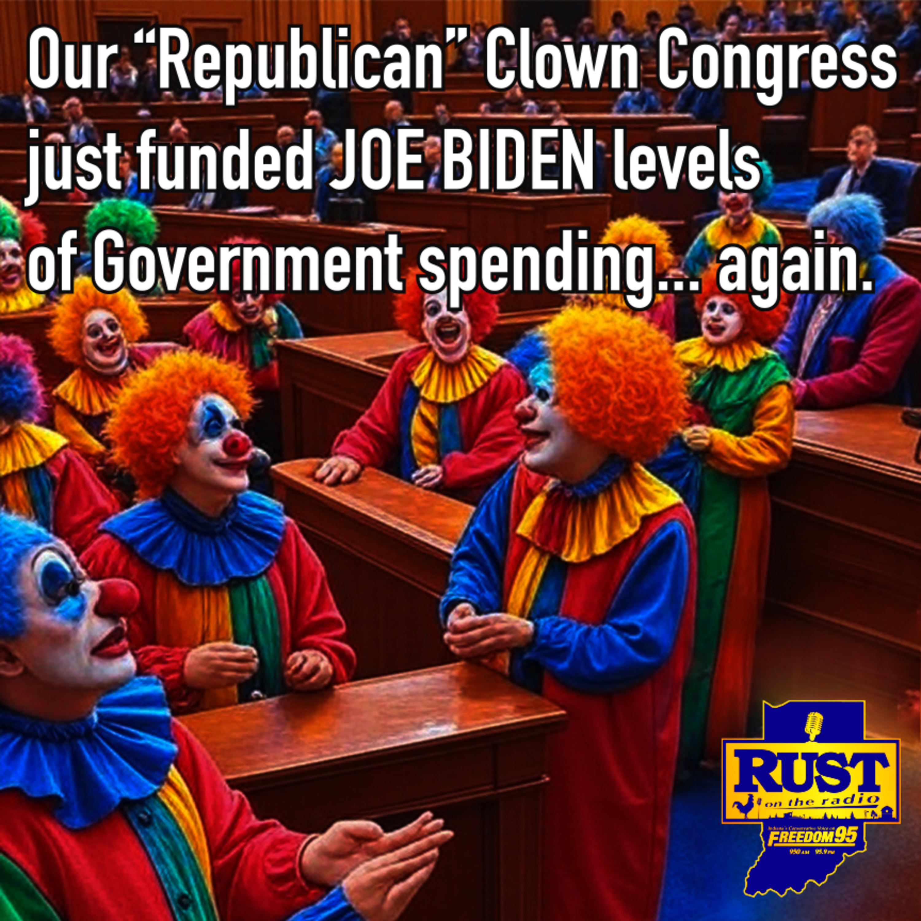 Our "Republican" Clown Congress just funded JOE BIDEN levels of Government spending... again! episode artwork