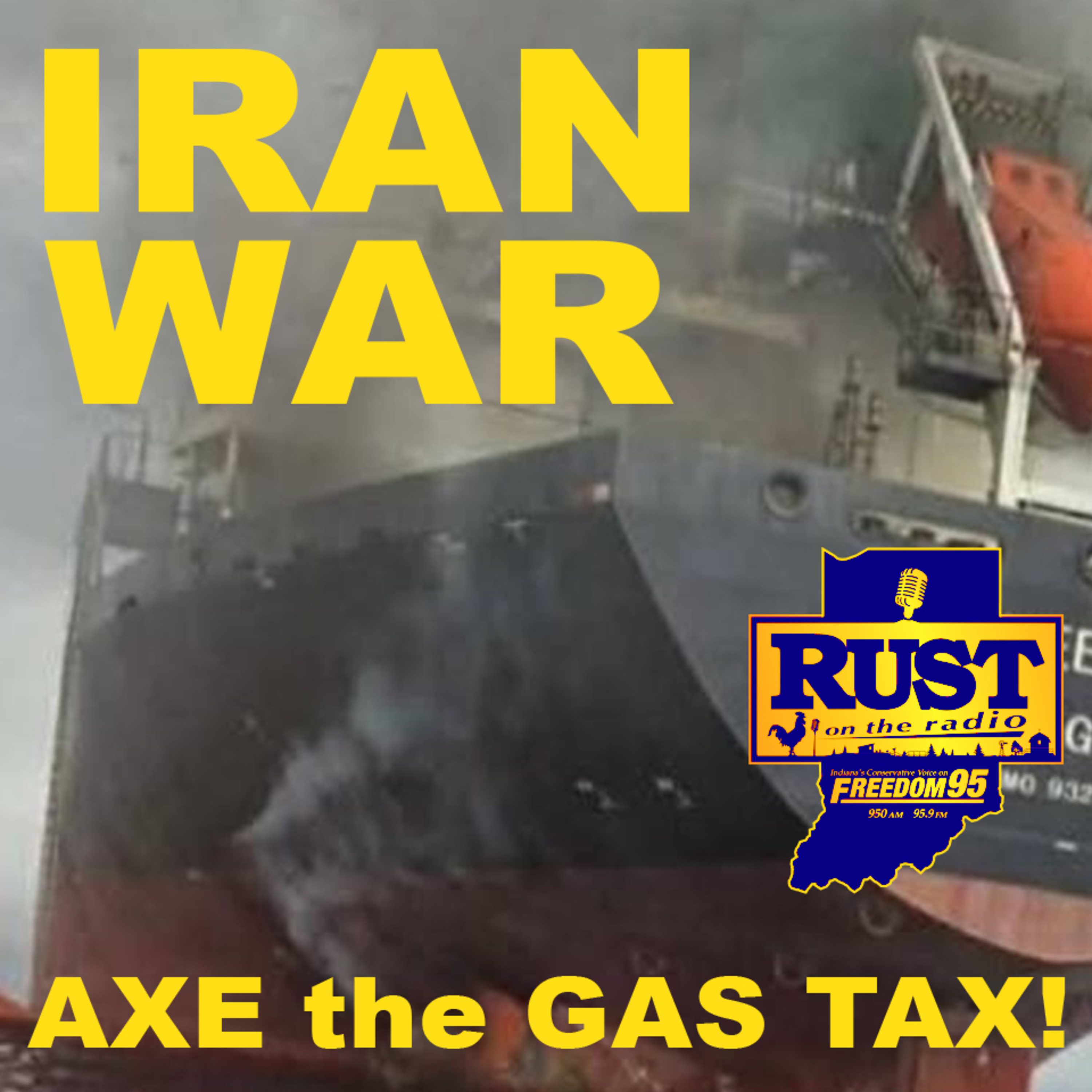 IRAN WAR - John Rust calls for the IMMEDIATE SUSPENSION of the INDIANA GAS TAX episode artwork