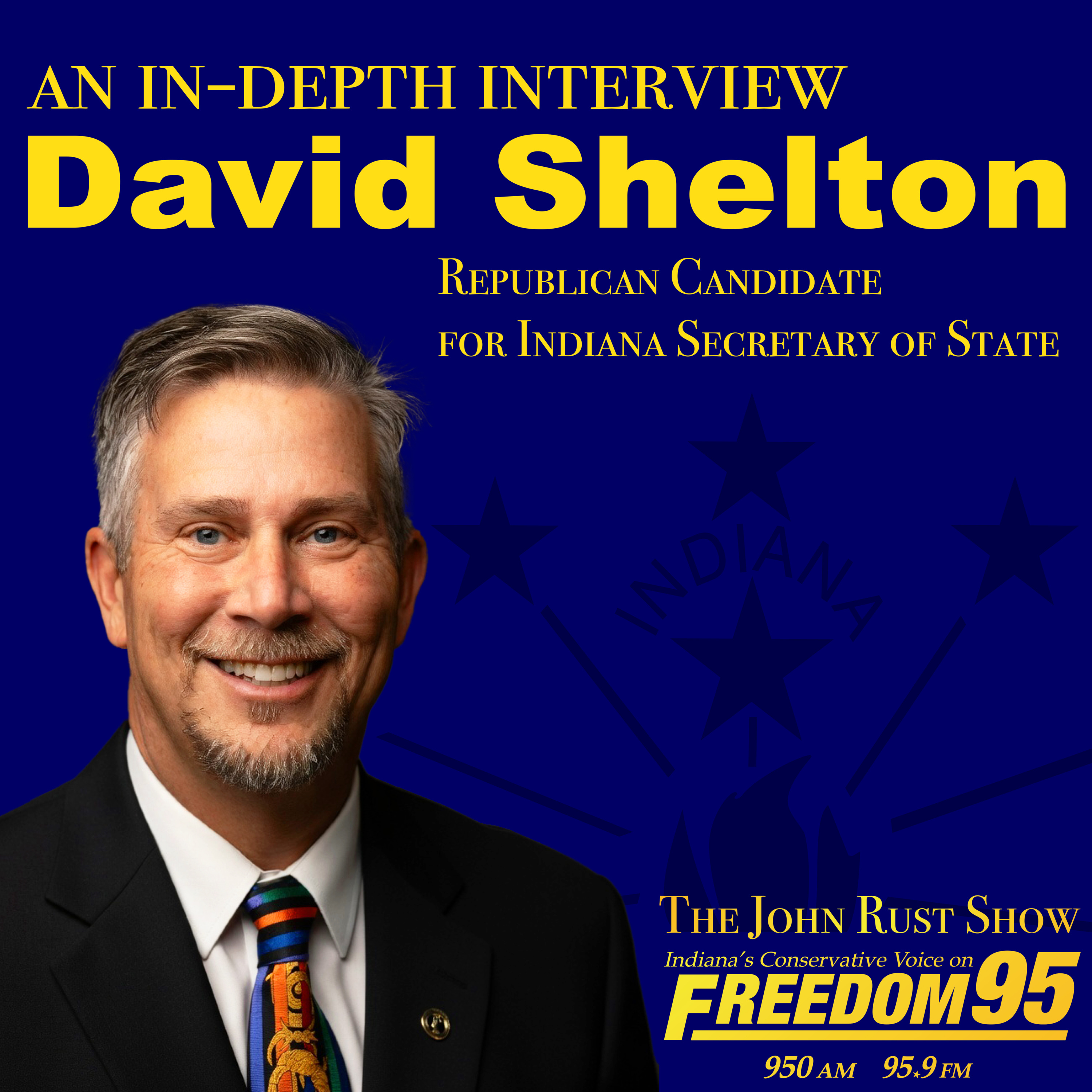 An interview with DAVID SHELTON, Republican Candidate for Indiana Secretary of State episode artwork