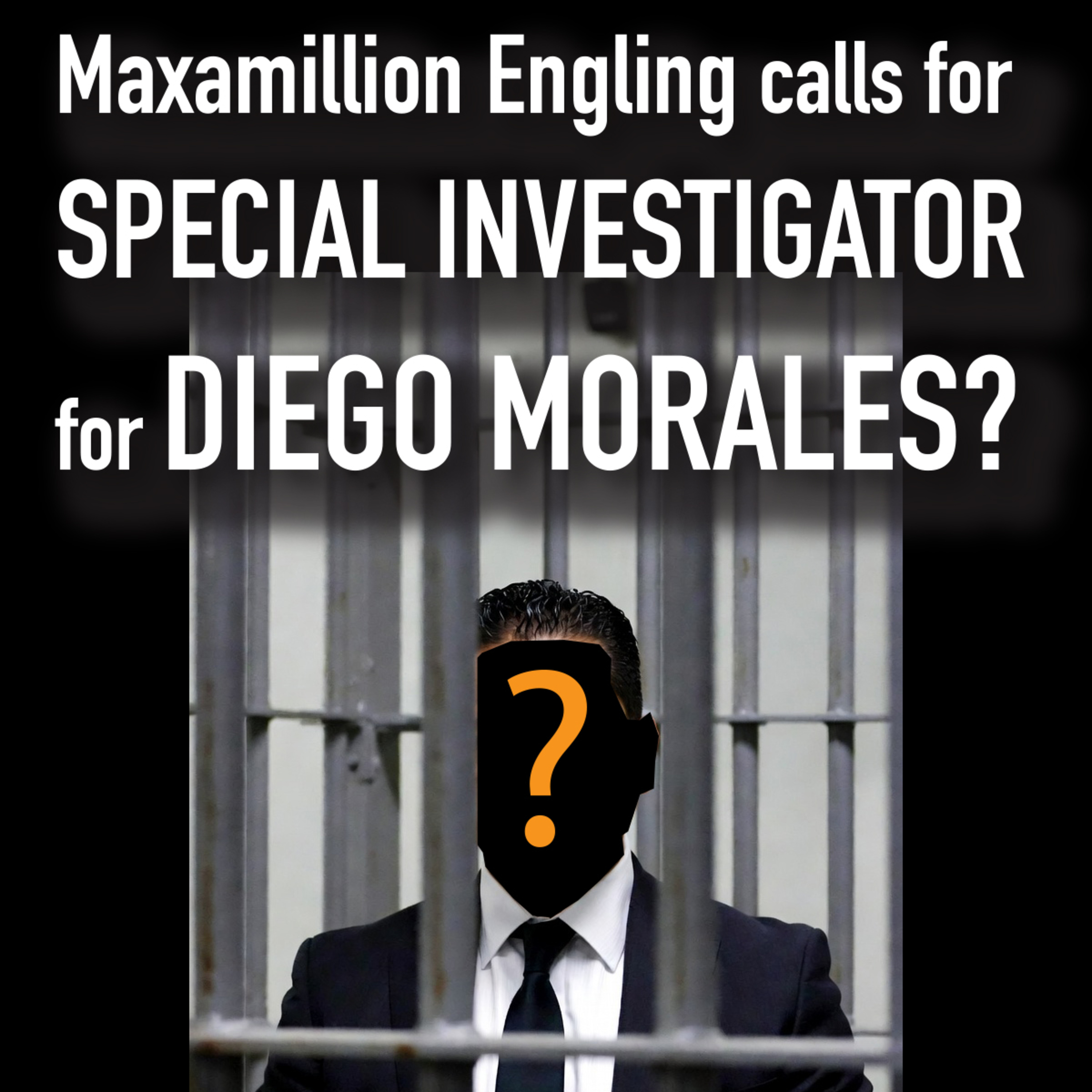 Maxamillion Engling calls for SPECIAL INVESTIGATOR for Diego Morales??? episode artwork