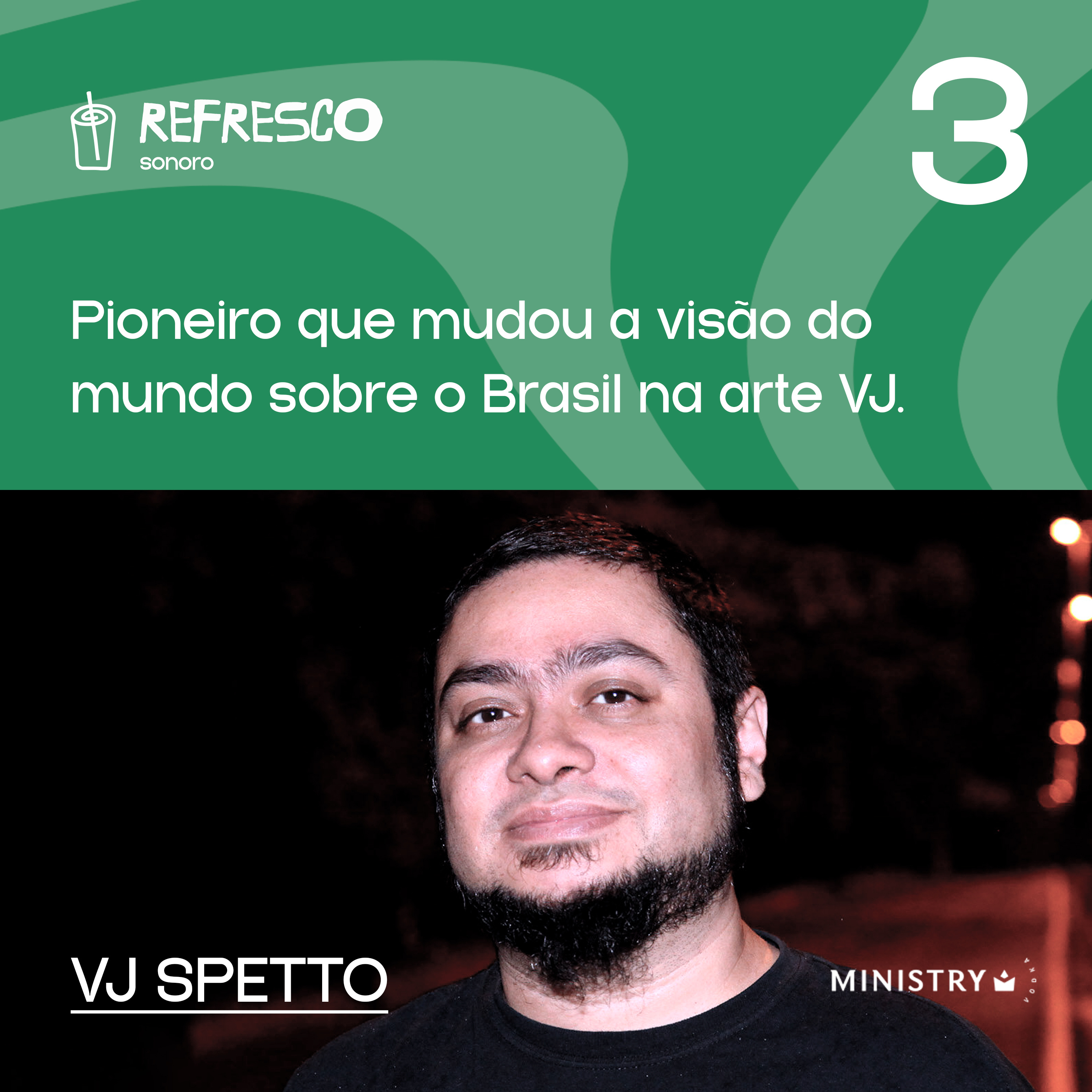 VJ SPETTO – O cara que fez o mundo olhar pro Brasil com outra lente. Pioneirismo na arte e cena VJ. episode artwork