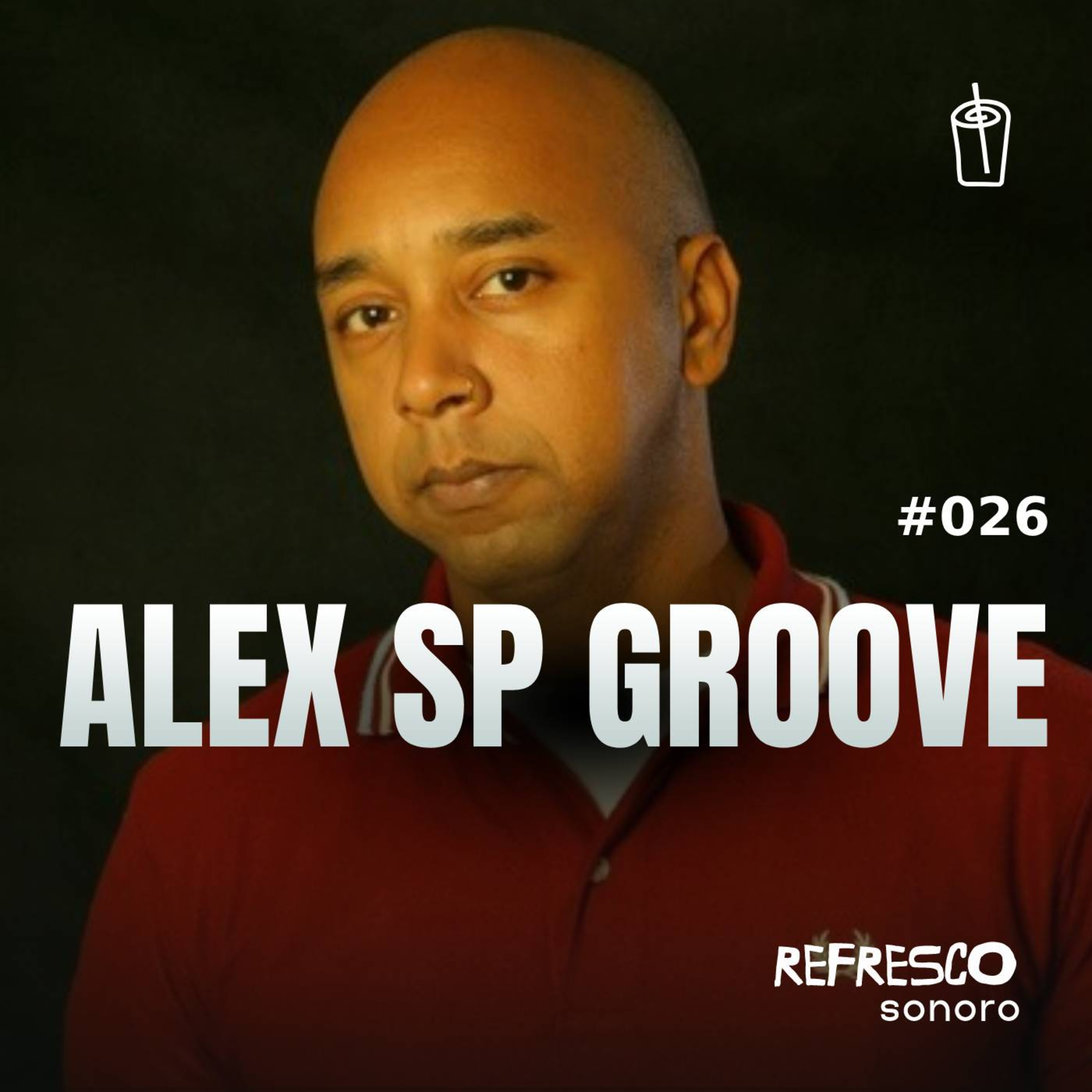 ALEX SP GROOVE: A Gênese das Raves no Brasil: Memórias de um Fundador (Keep the vibe alive!) episode artwork