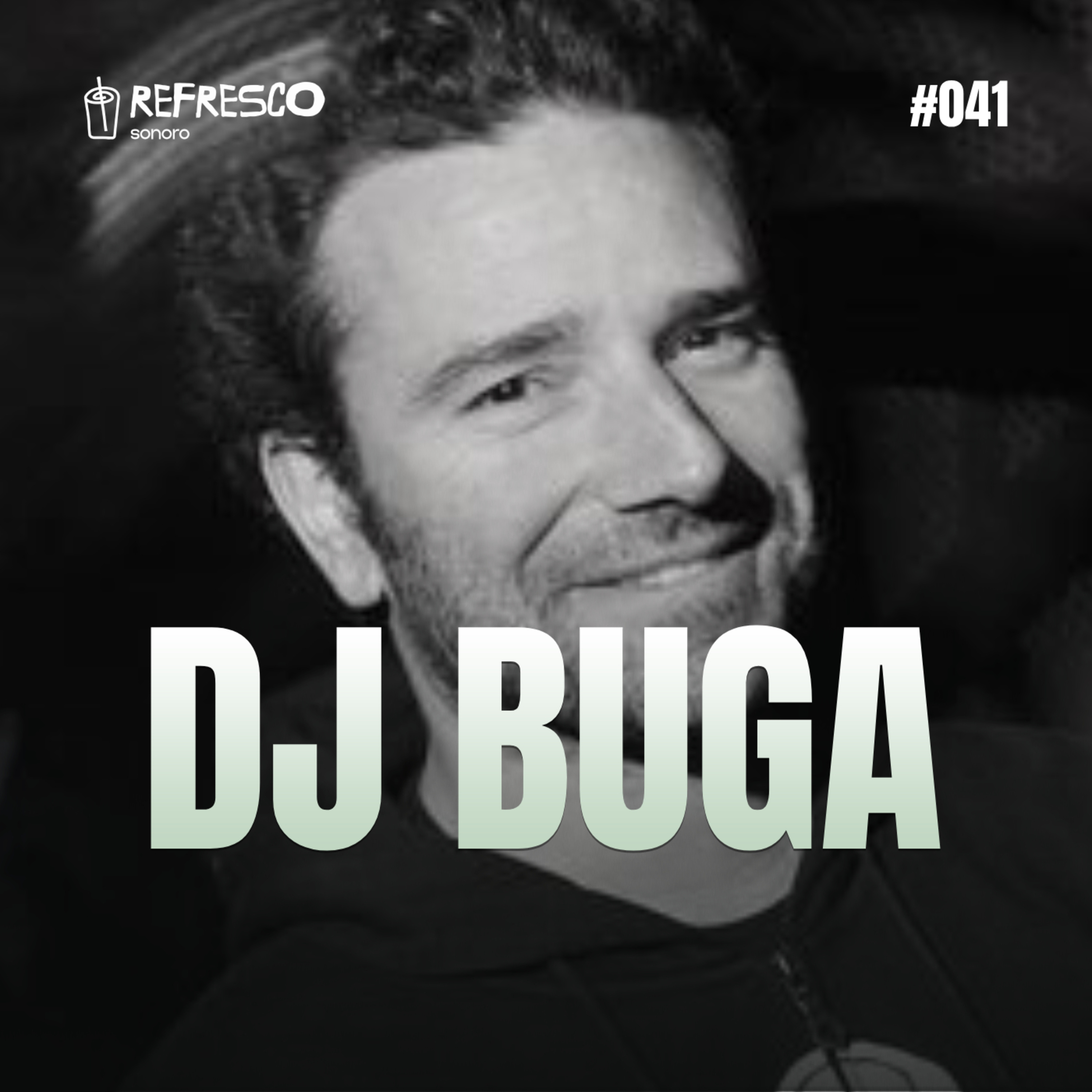 A Jornada de um Ícone: DJ Buga Abre o Jogo no Refresco Sonoro episode artwork