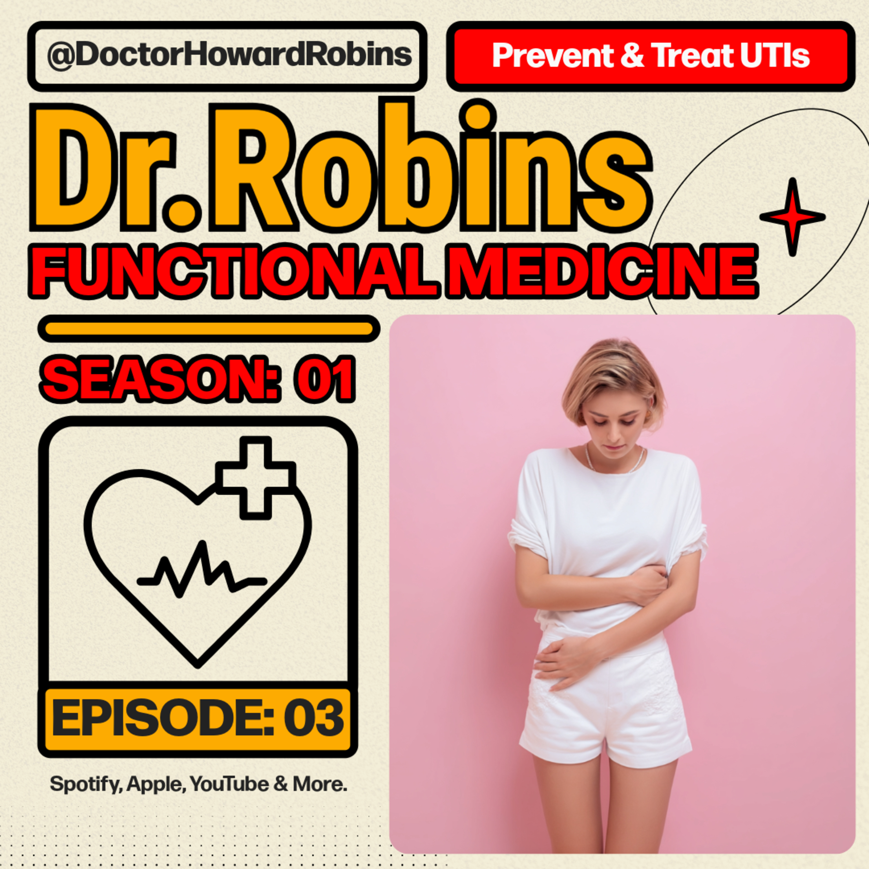 🌸 How to Prevent & Treat UTIs Naturally 💧✨ | Functional Medicine with Dr. Howard Robins episode artwork