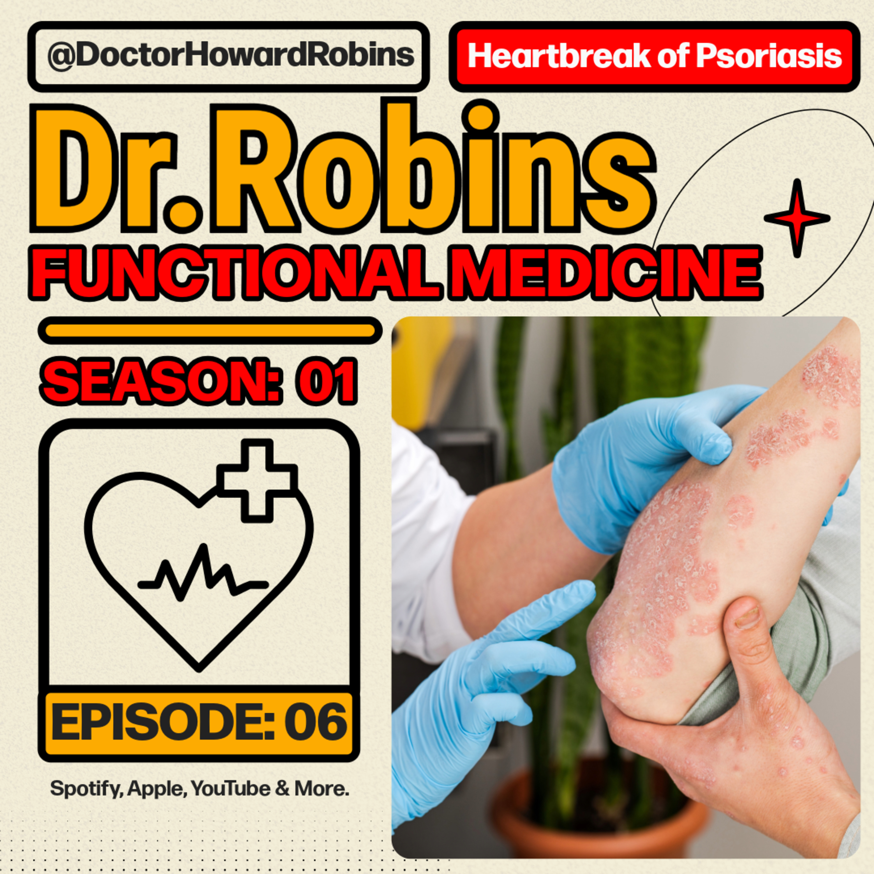 🪻 End the ‘Heartbreak of Psoriasis’ – Clear Skin, Real Answers 🧿 | Dr. Howard Robins episode artwork