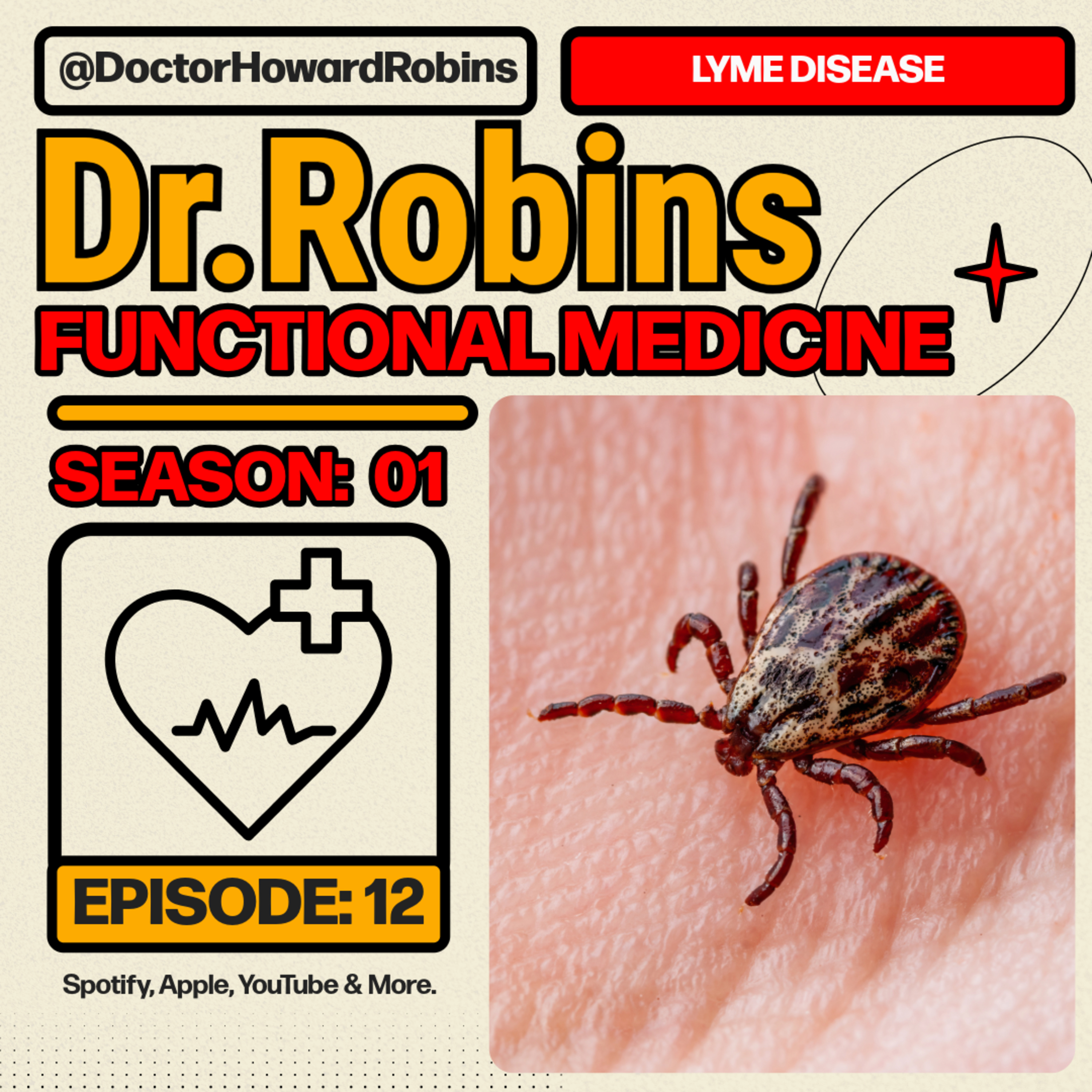 🕷️ Lyme Disease Uncovered: The Silent Pandemic & How to Truly Heal | Dr. Howard Robins episode artwork