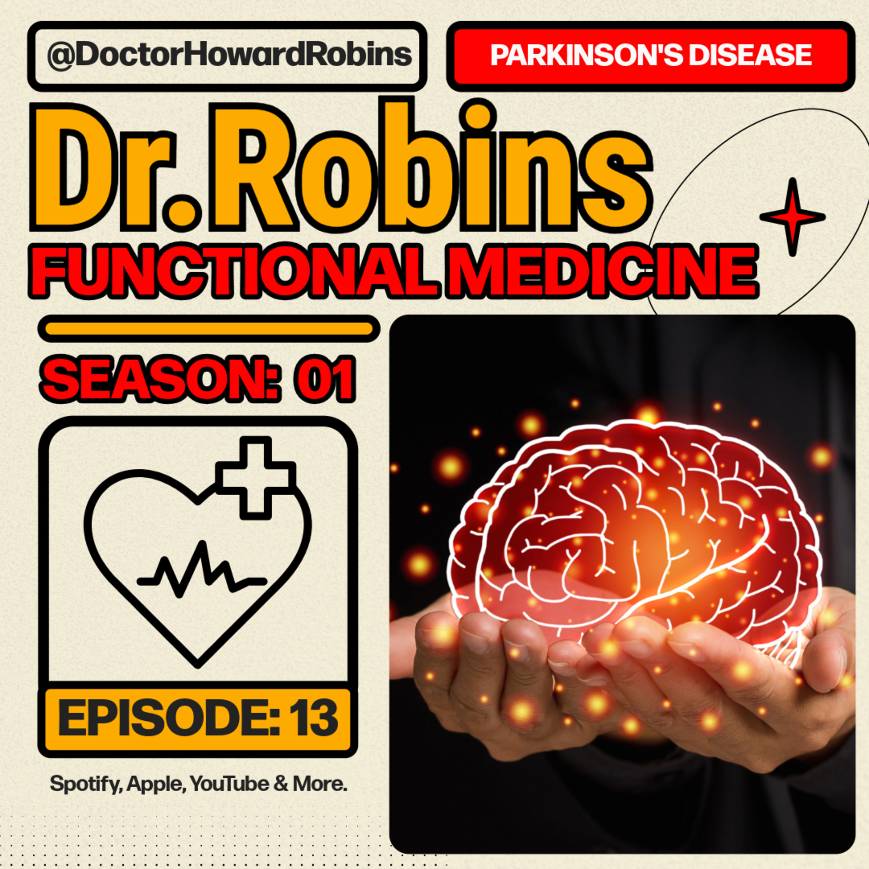 🧠 Parkinson’s Disease : The Root Cause | Functional Medicine with Dr. Howard Robins episode artwork