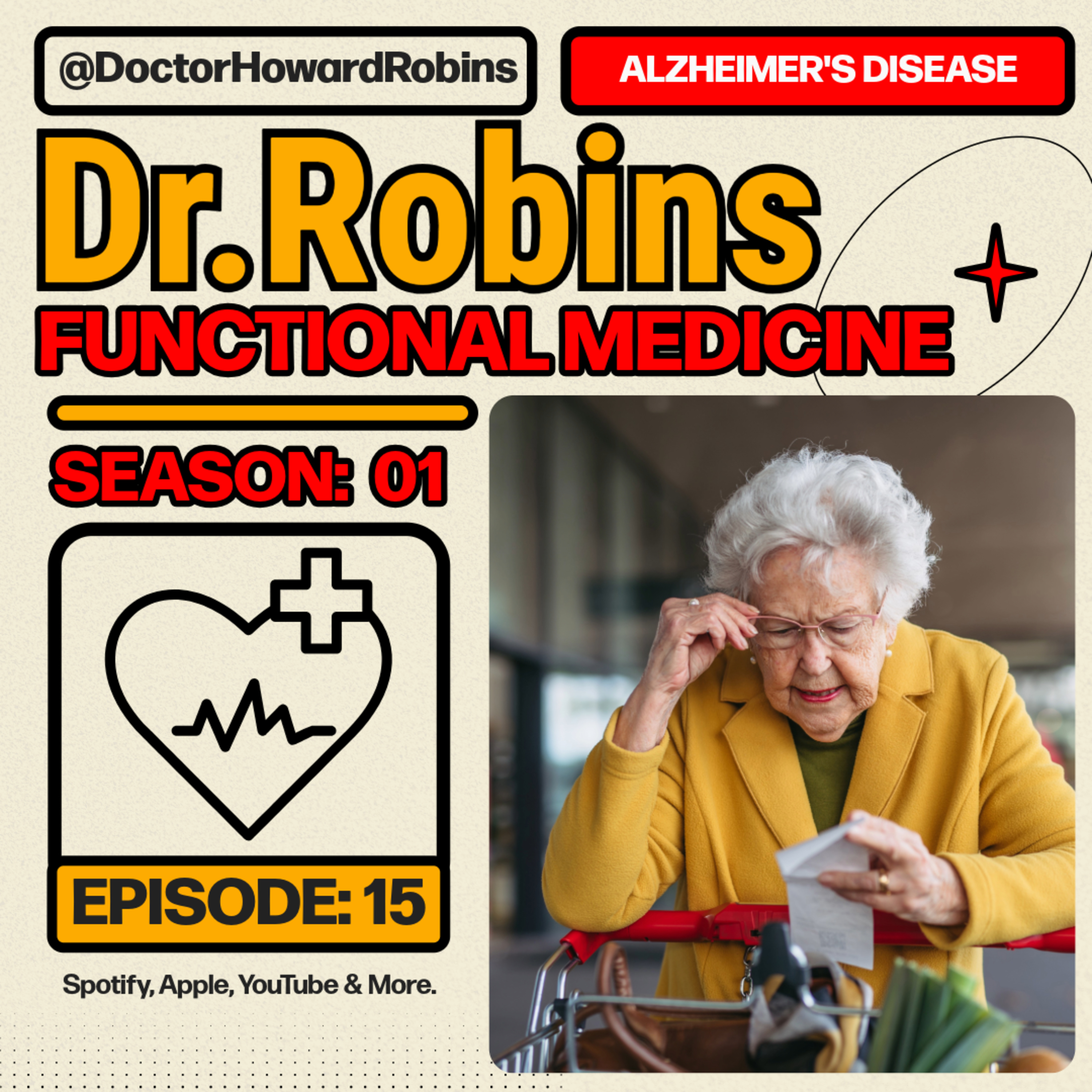 🧠 Alzheimer’s Disease : The Root Cause | Functional Medicine with Dr. Howard Robins episode artwork