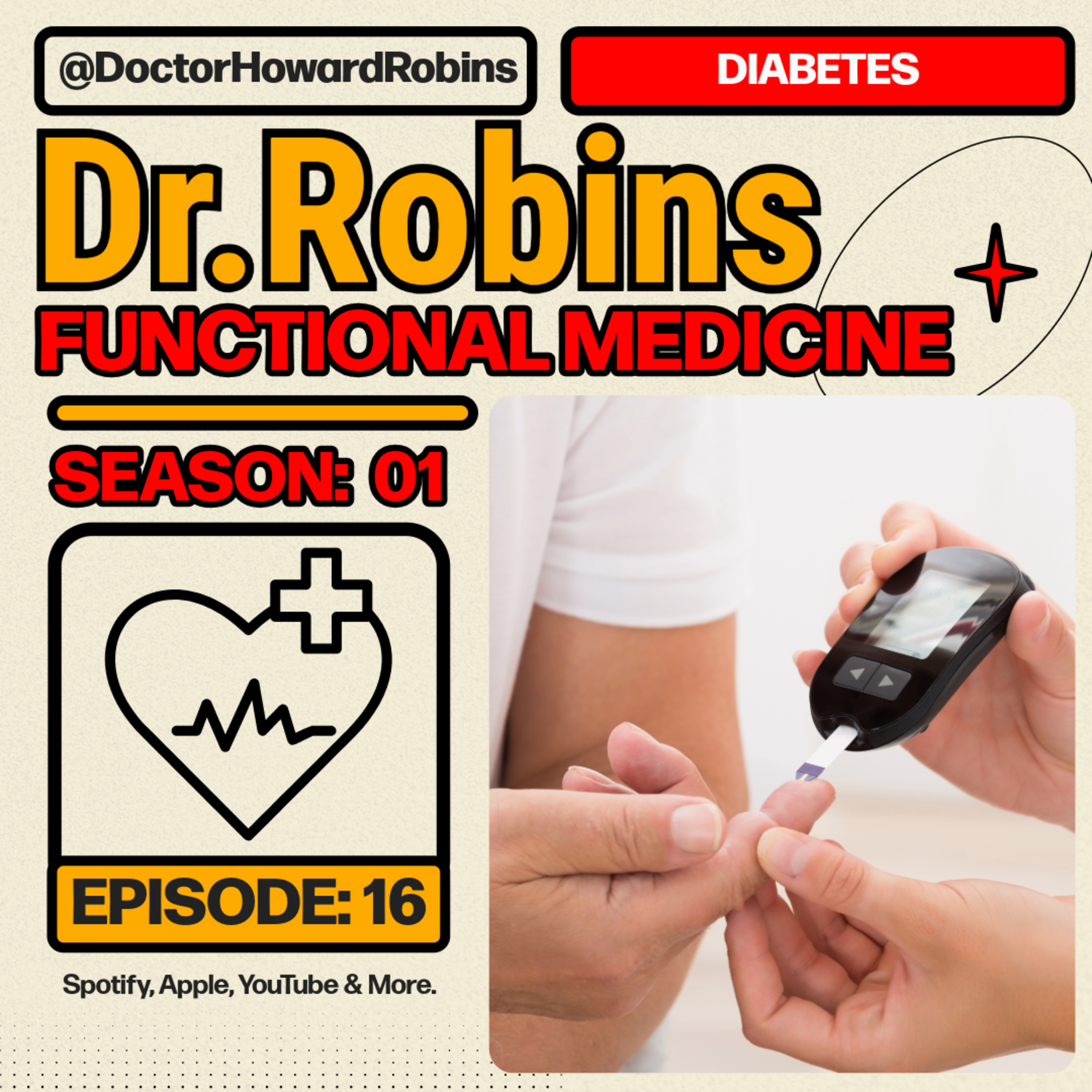 🍬 Diabetes: The Root Cause | Functional Medicine with Dr. Howard Robins episode artwork