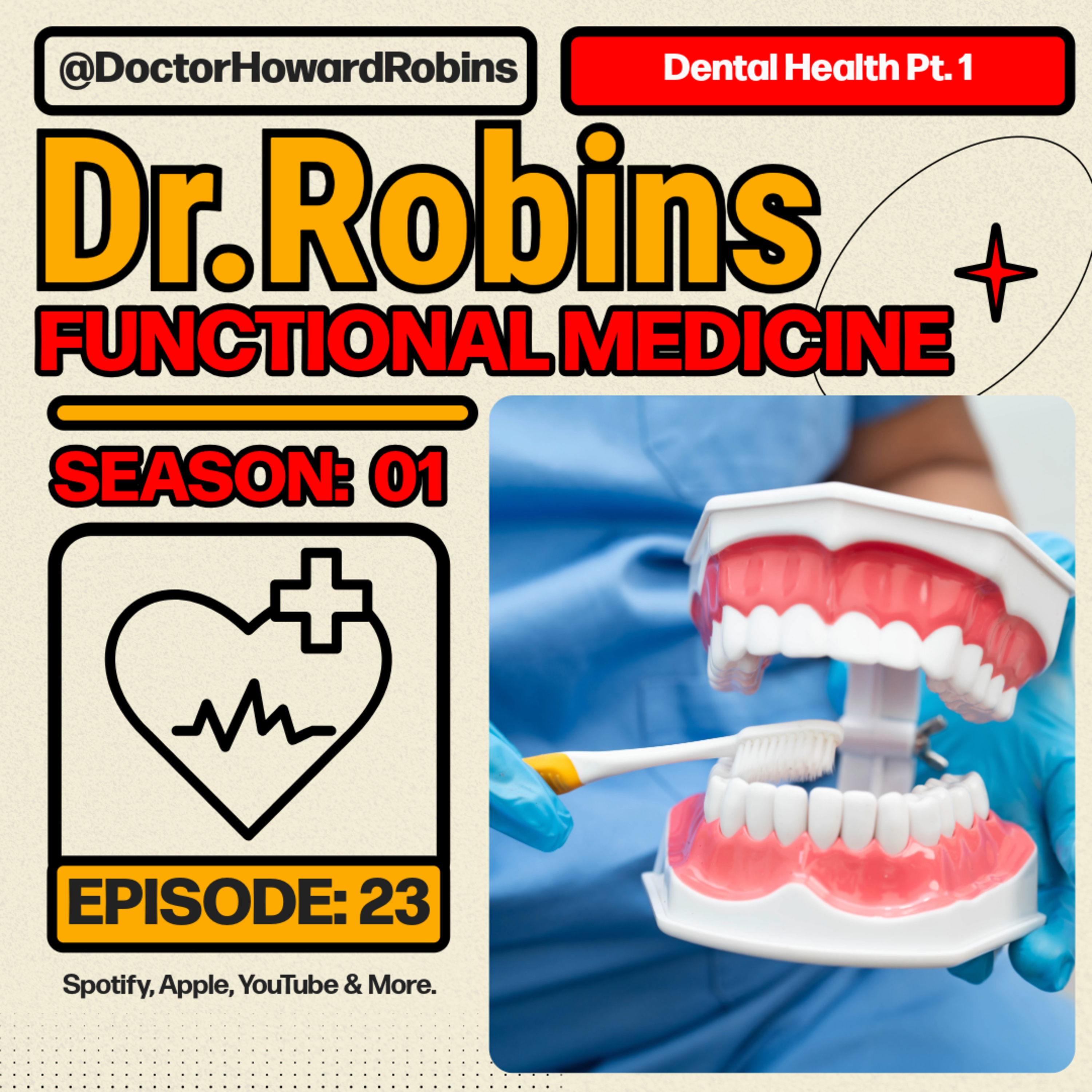 🦷 Longevity and Dental Health: Part One | Dr. Howard Robins & Dr. Greg Vigoren episode artwork
