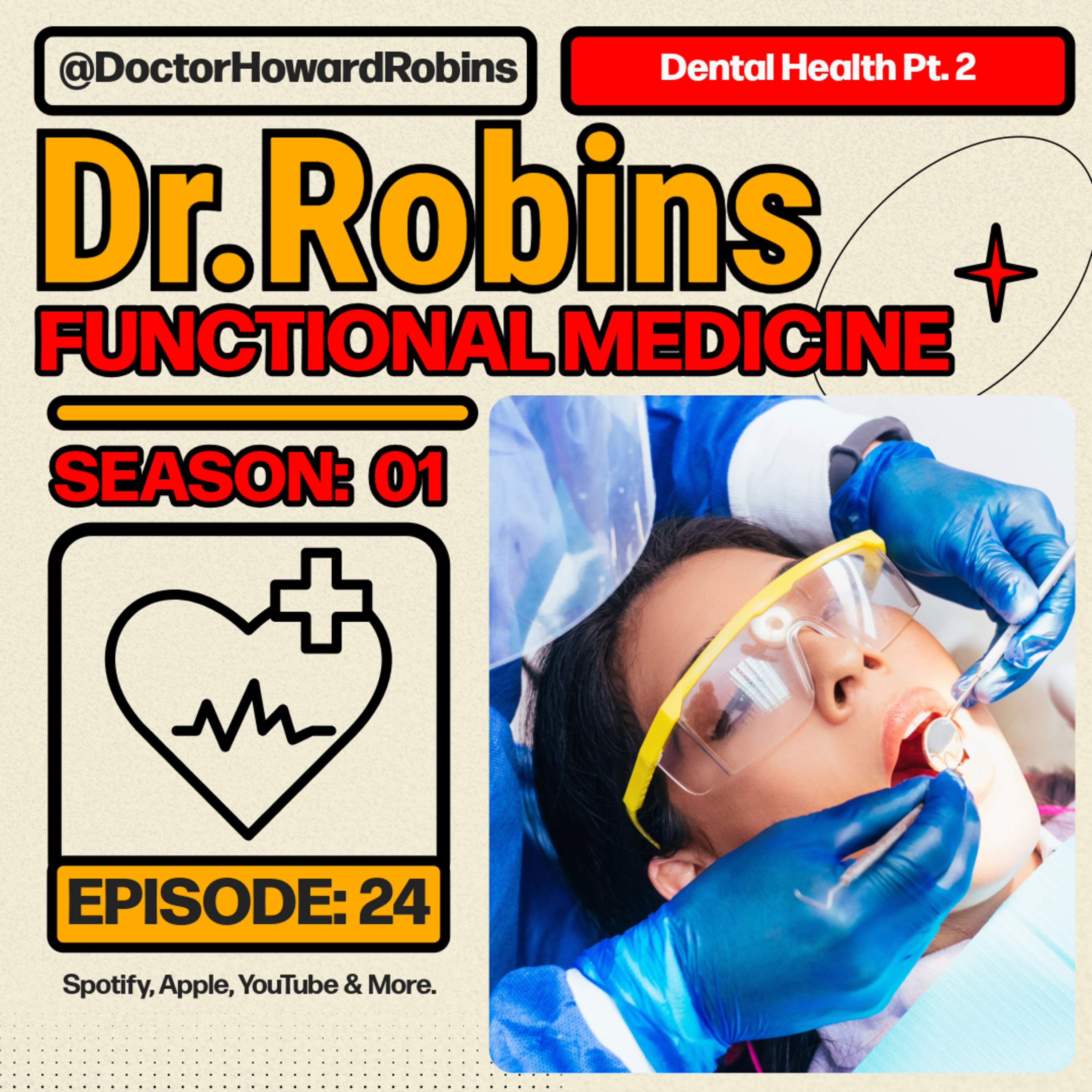 🦷 Longevity and Dental Health: Part Two | Dr. Howard Robins & Dr. Greg Vigoren episode artwork